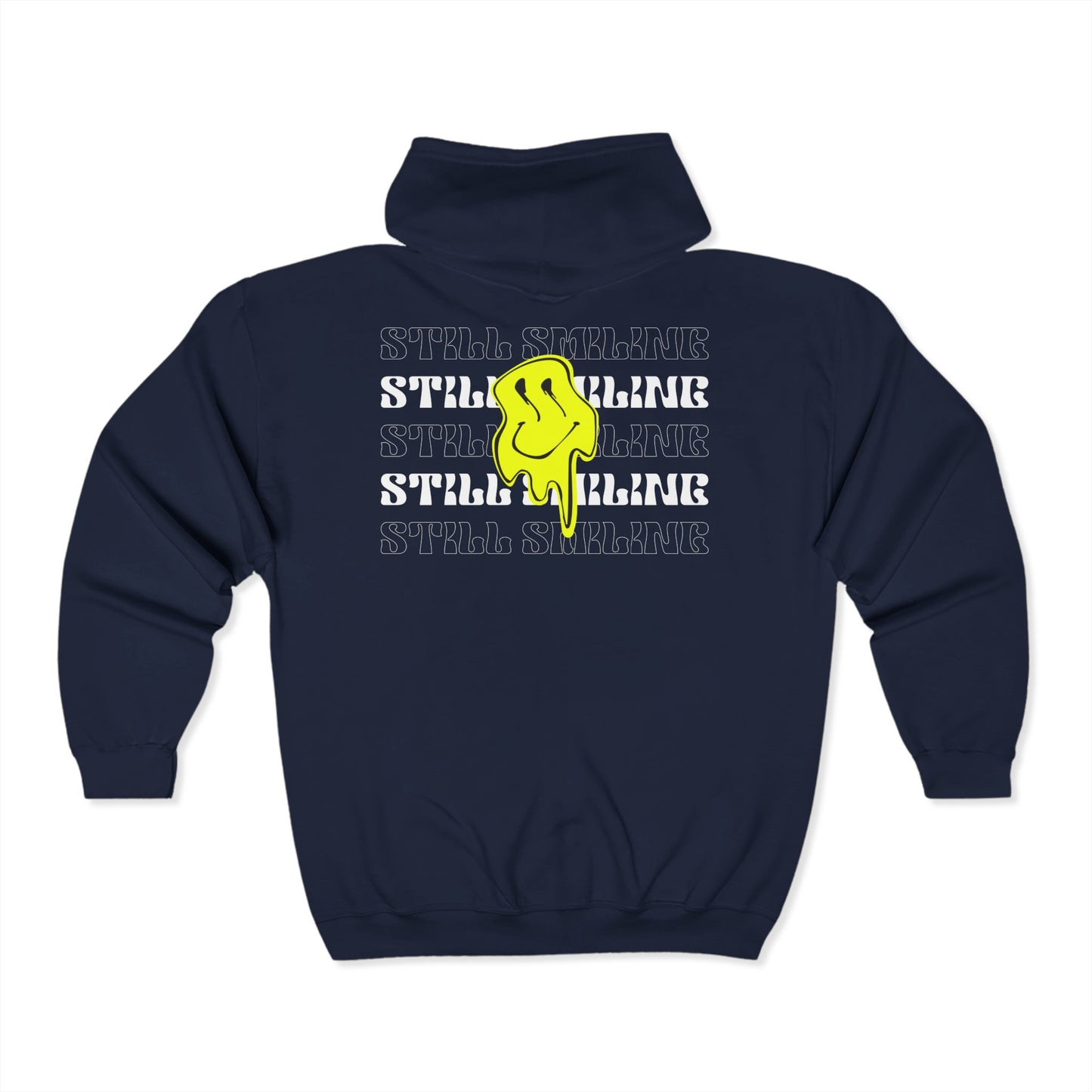 Still Smiling Zip Hoodie