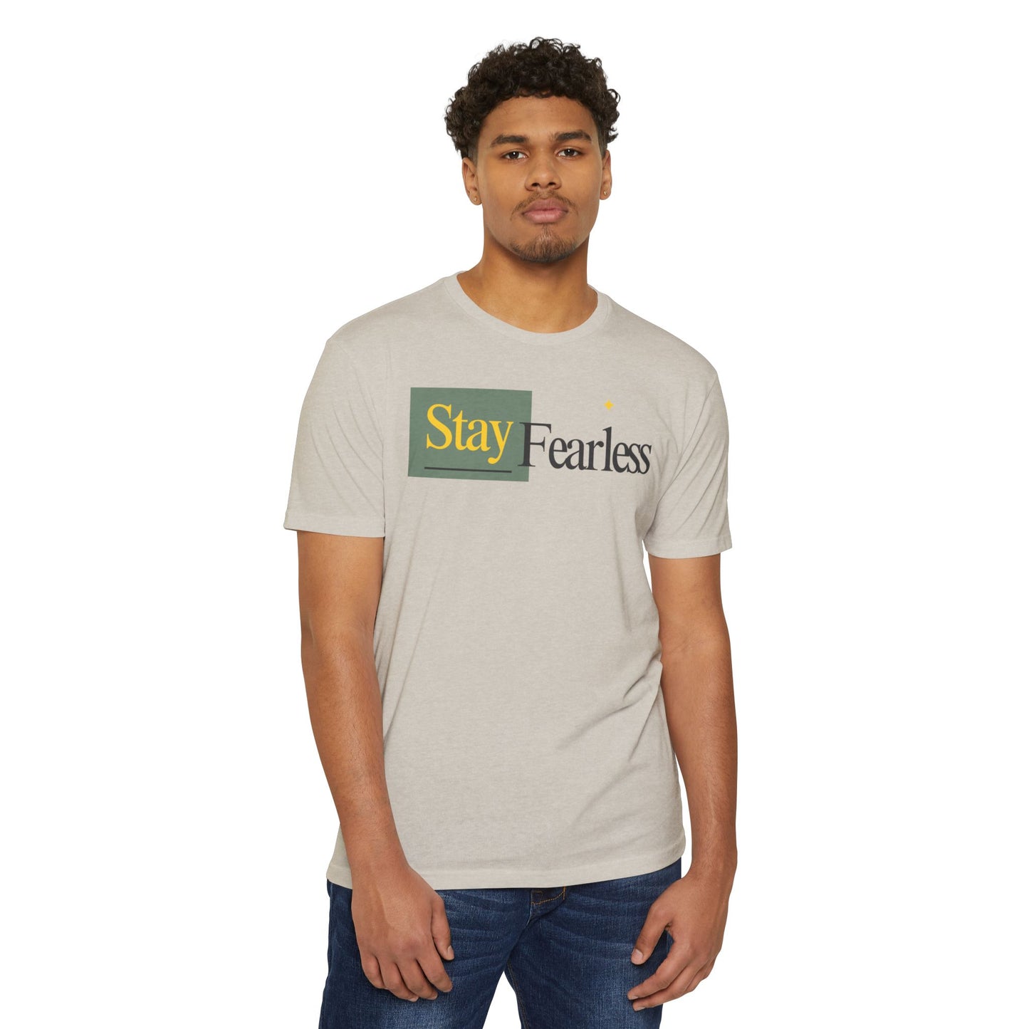 Stay Fearless T-Shirt