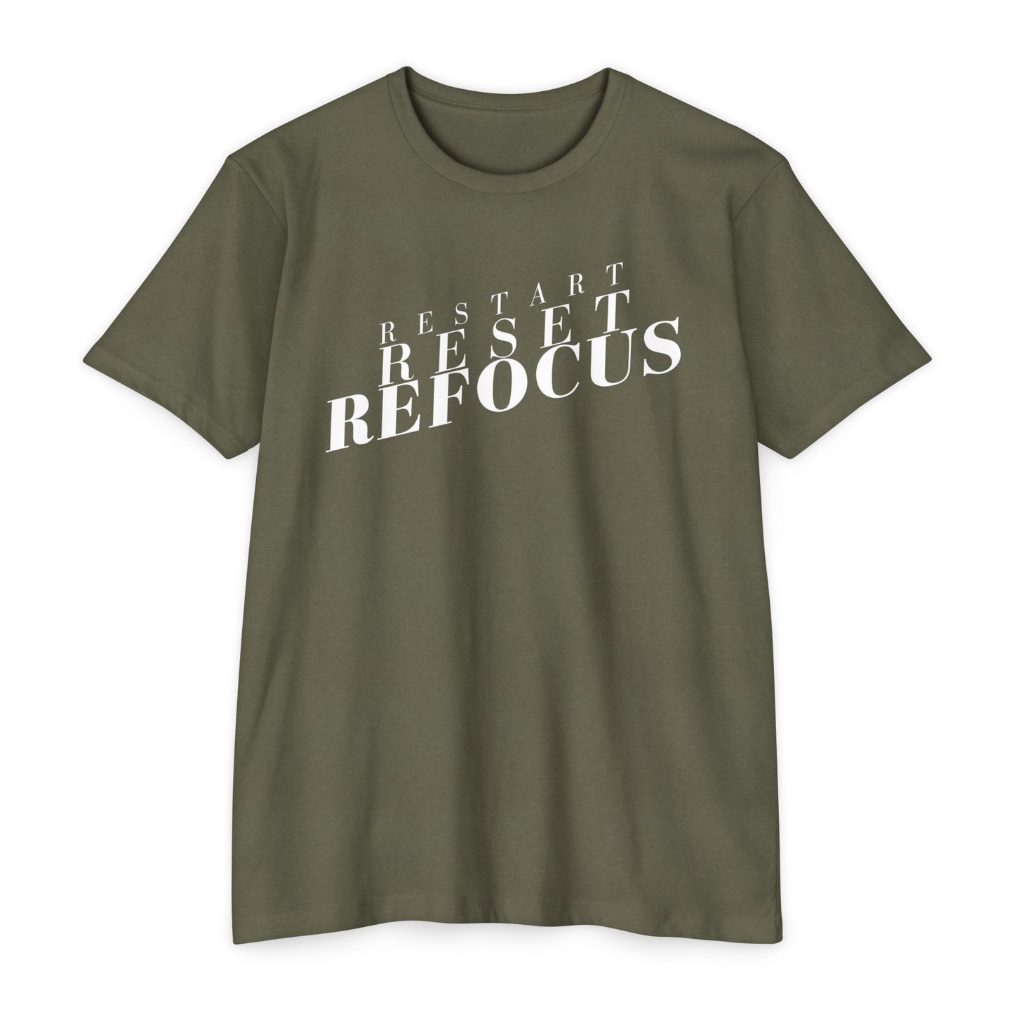 Restart Reset Refocus T-Shirt