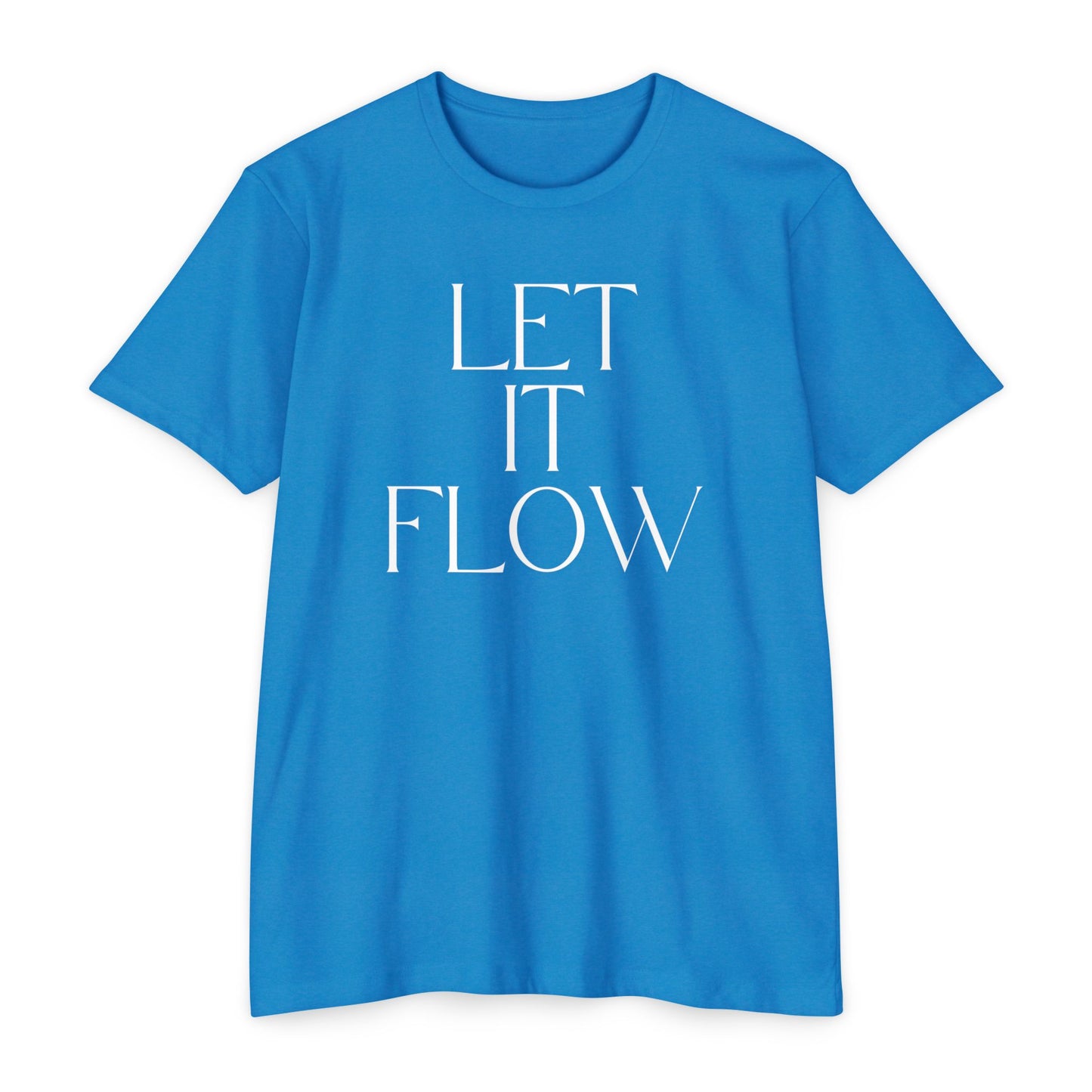 Let It Flow T-Shirt