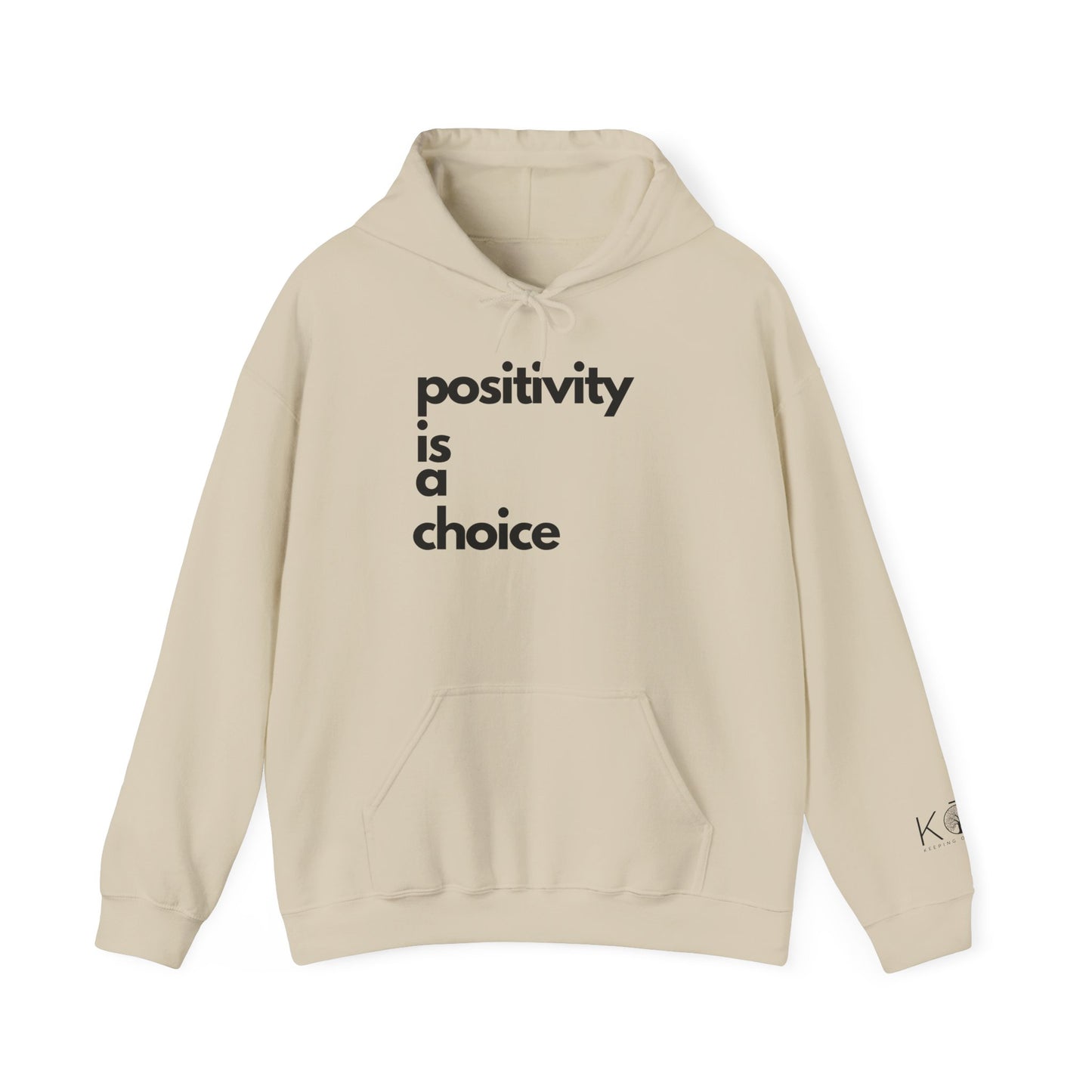 Positivity is a Choice Hoodie