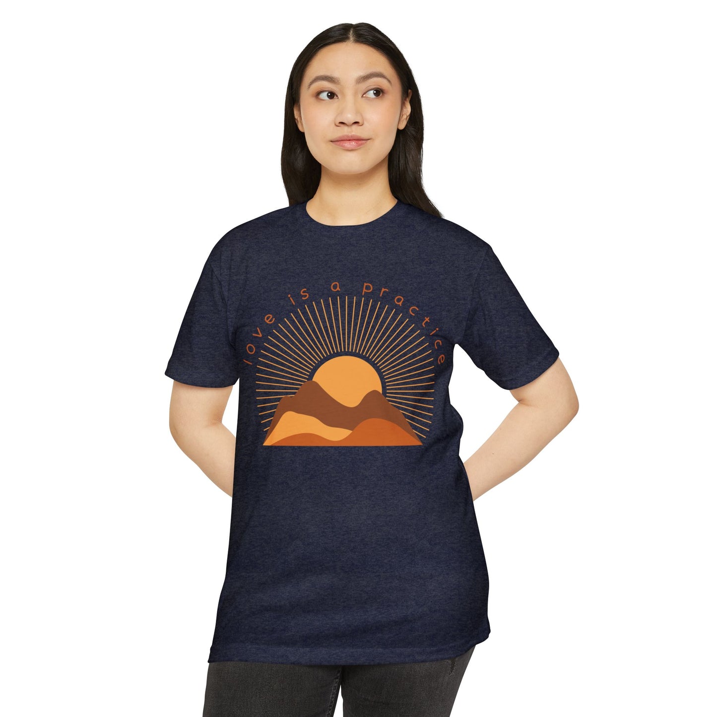 Love is a Practice T-Shirt