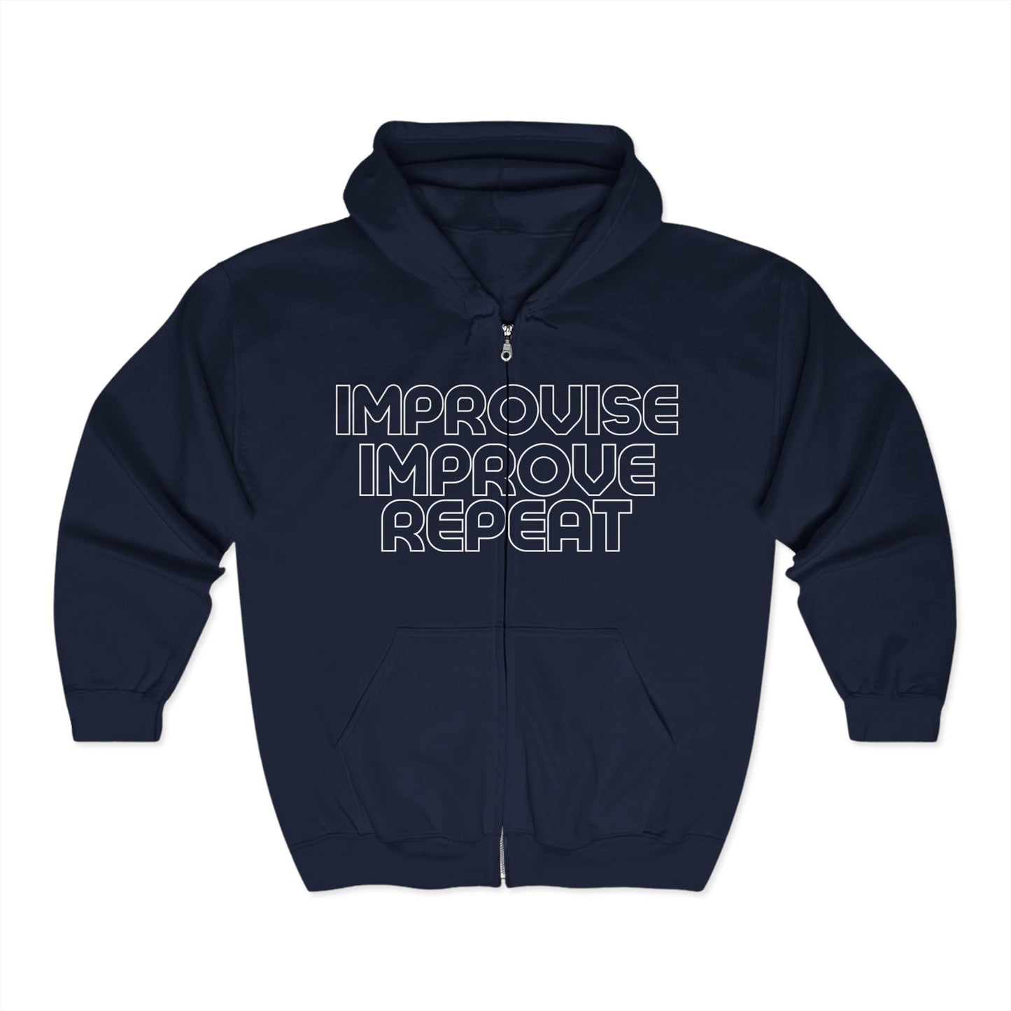Improvise Improve Repeat Zip Hoodie