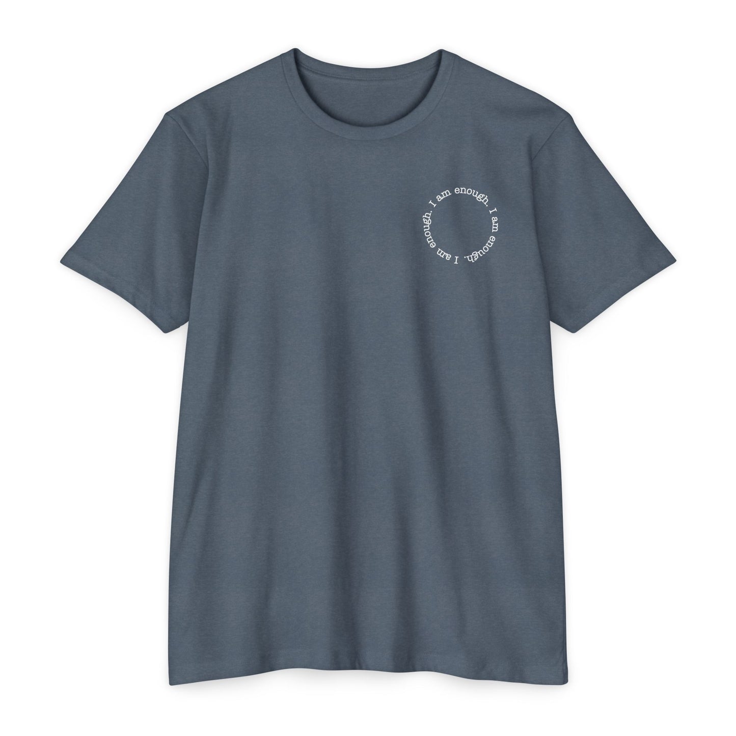 I am enough T-Shirt Small Print TShirt