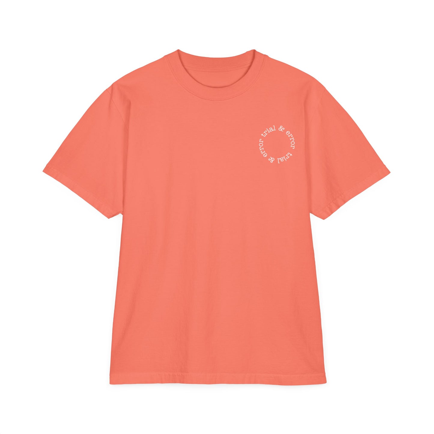 Trial and Error Oversize T-Shirt