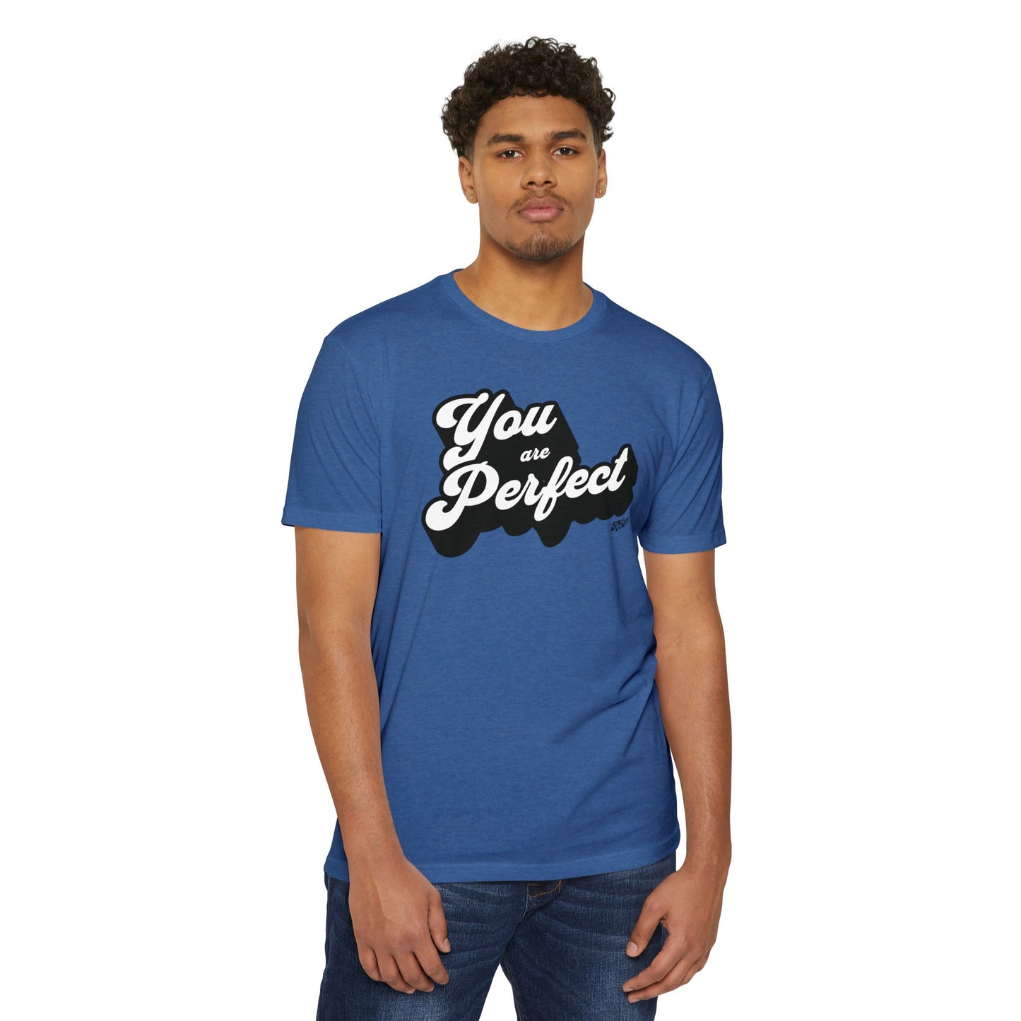 You Are Perfect T-Shirt