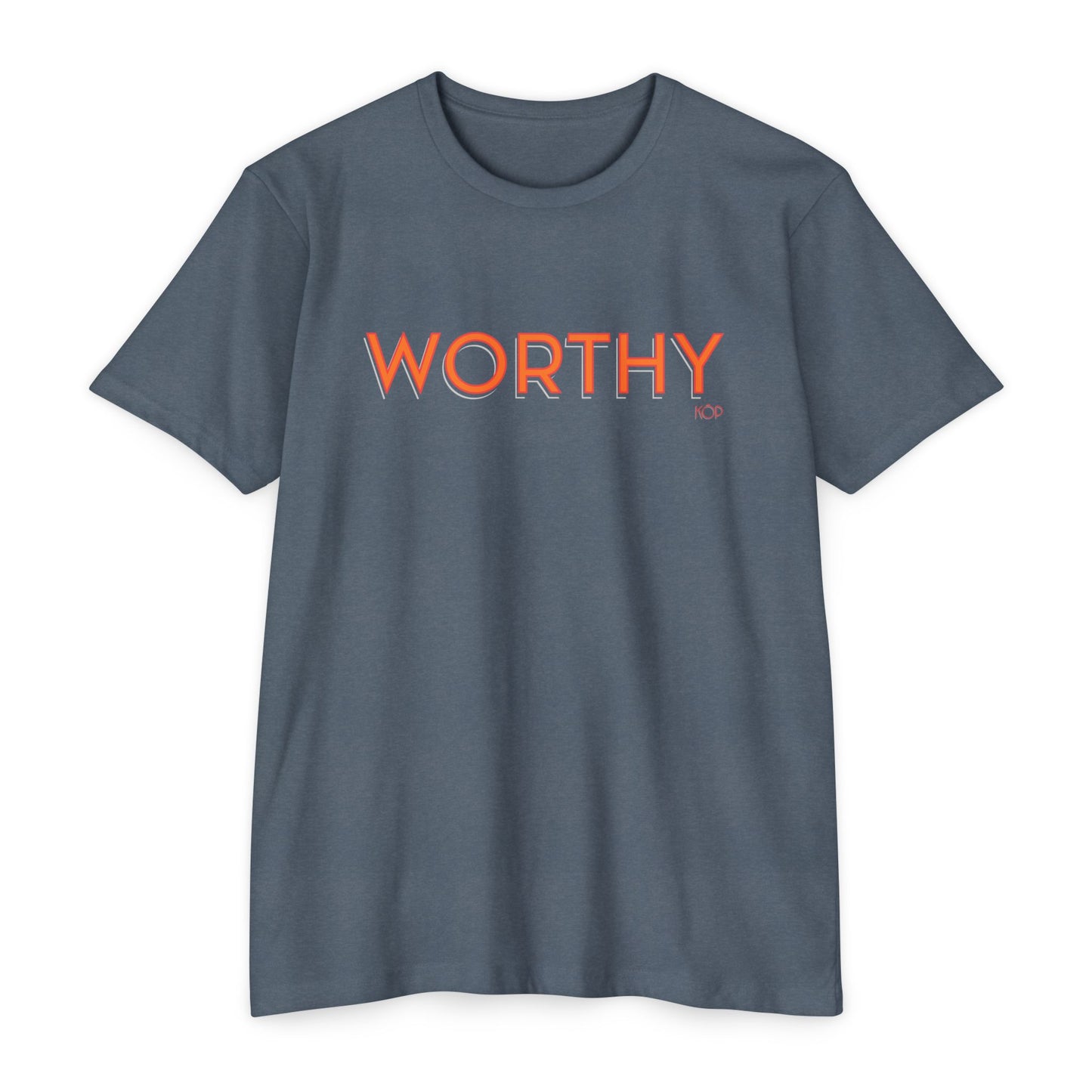 Worthy T-Shirt