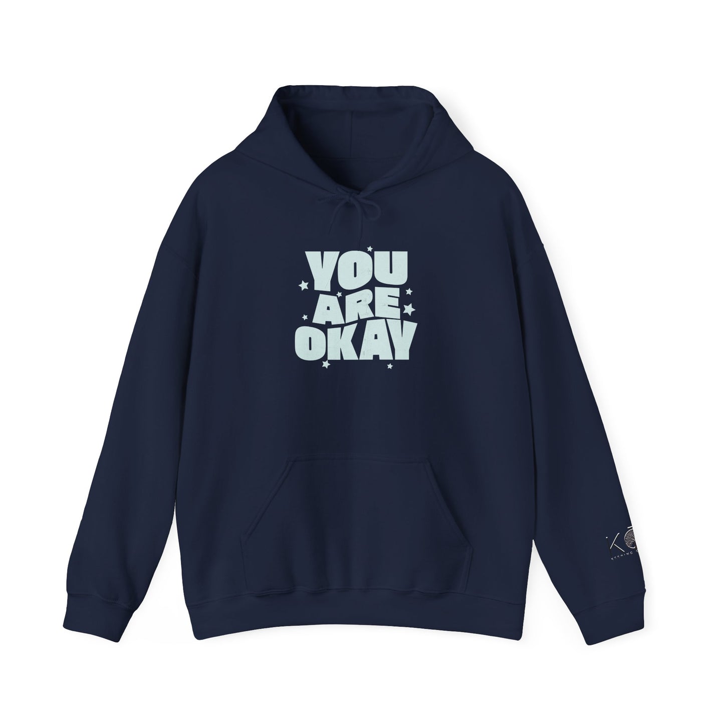 You Are Okay Hoodie