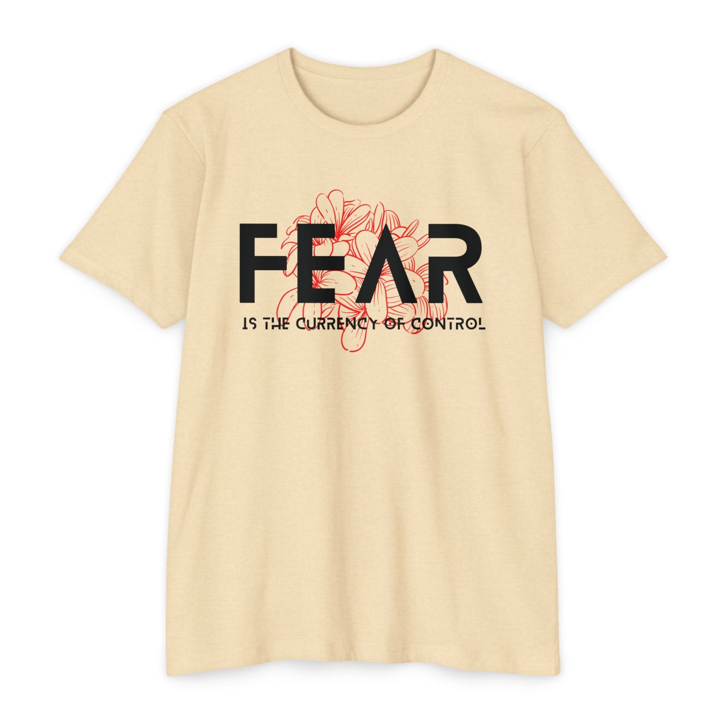 Fear is the Currency T-Shirt