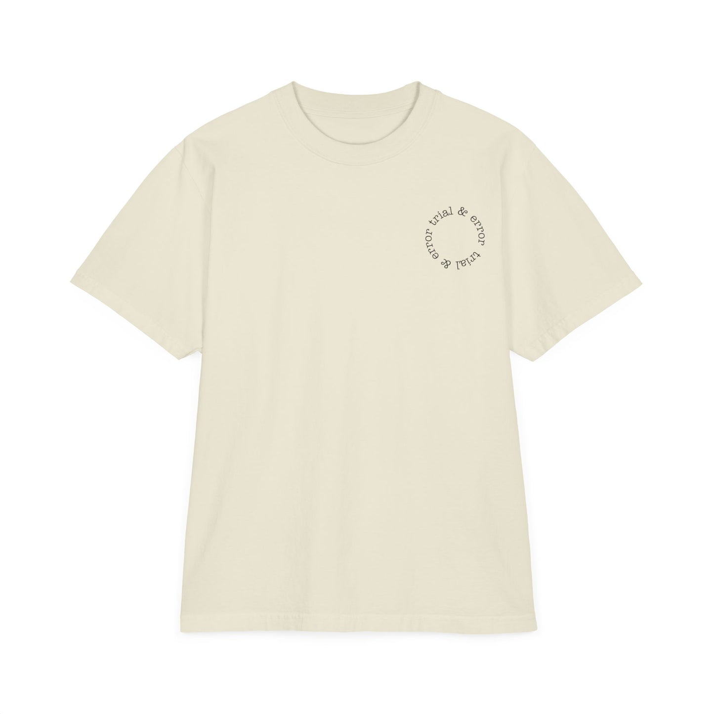 Trial and Error Oversize T-Shirt