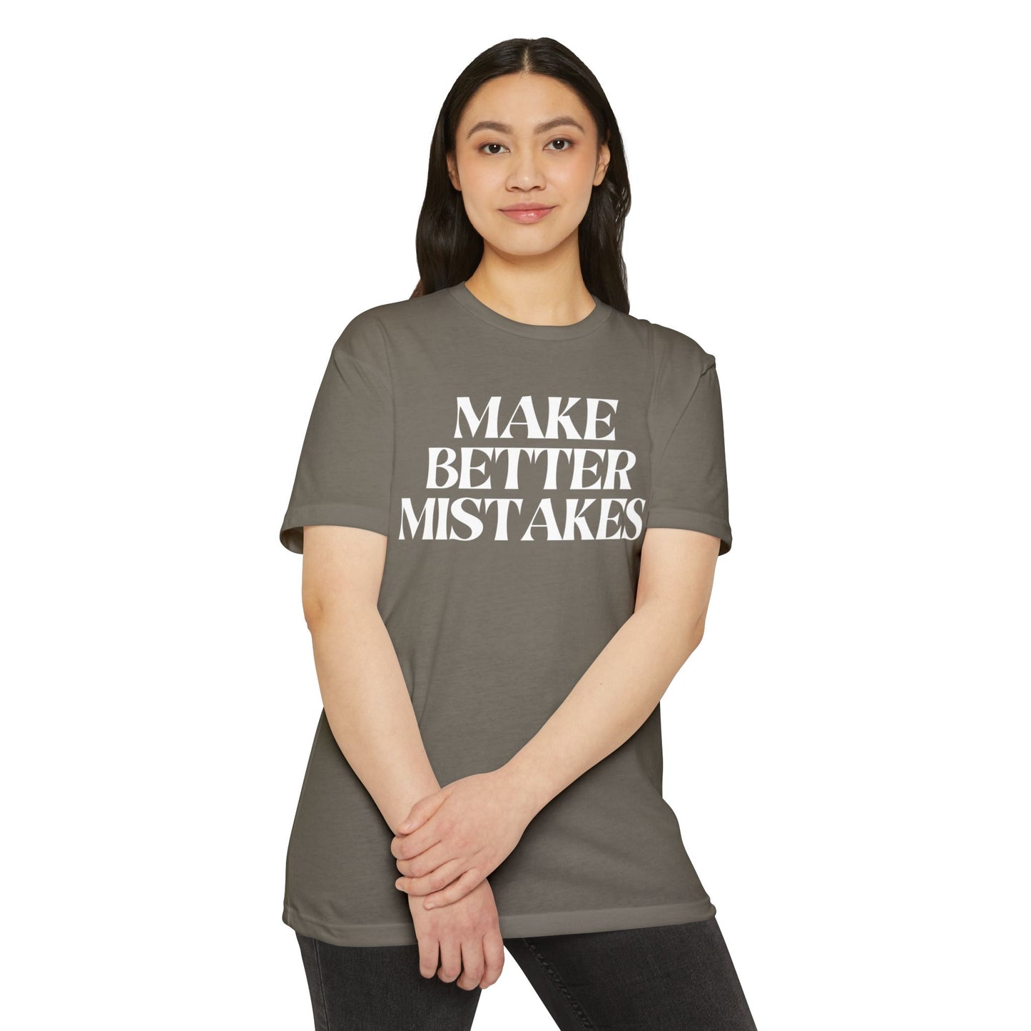 Make Better Mistakes T-Shirt