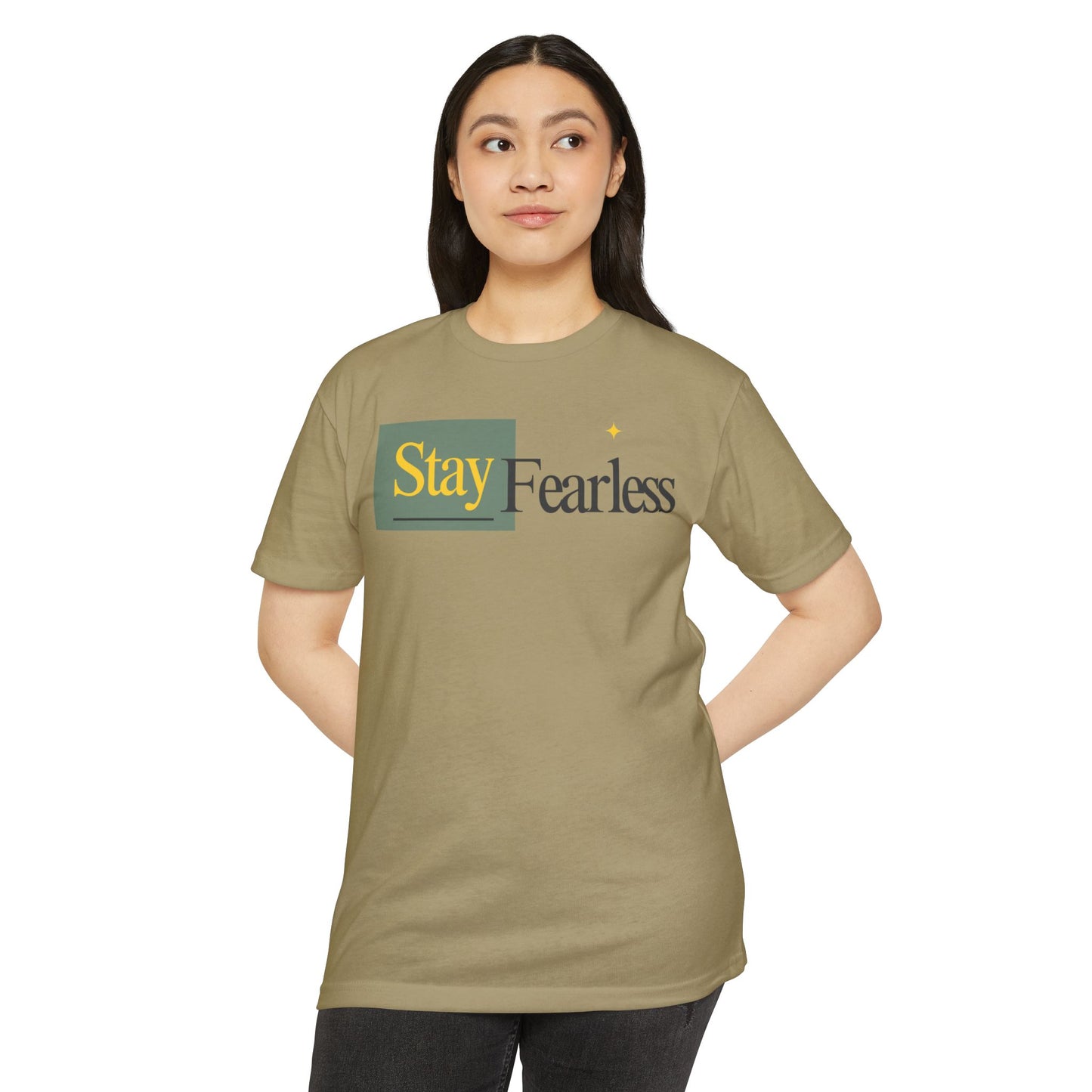 Stay Fearless T-Shirt