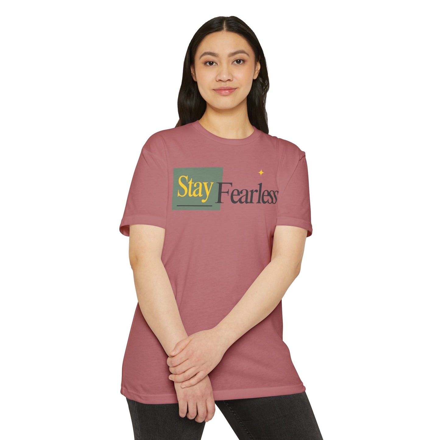 Stay Fearless T-Shirt