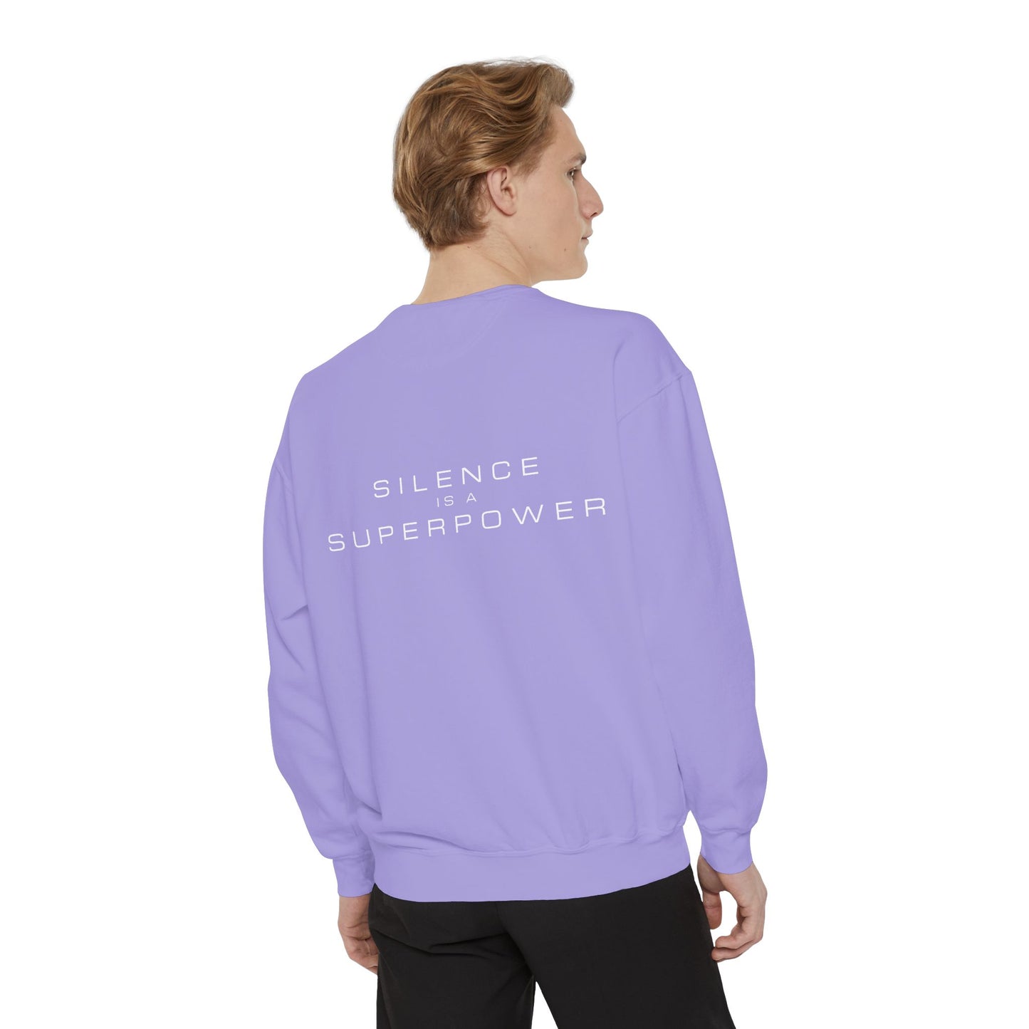 Silence is a Superpower Sweatshirt