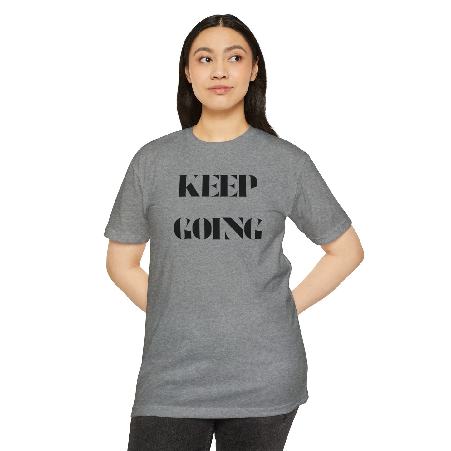 Keep Going T-Shirt