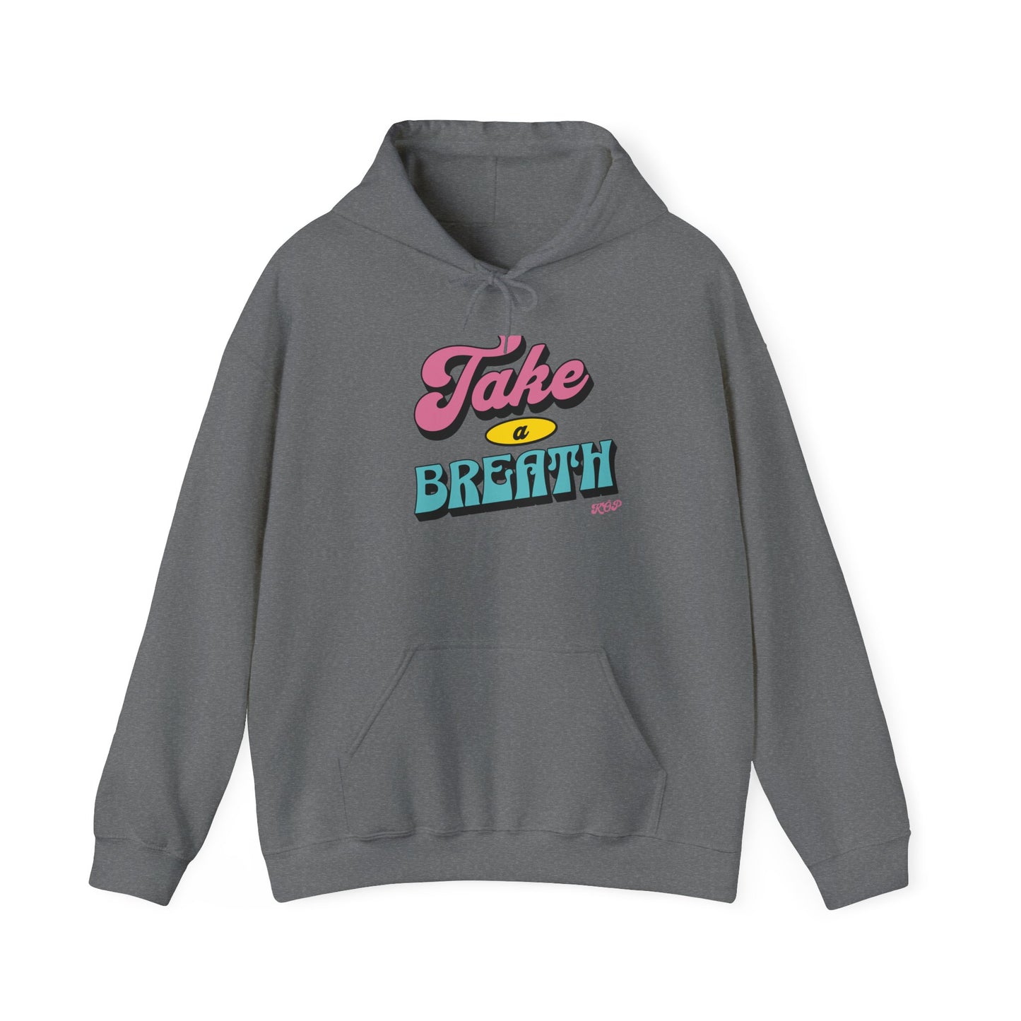 Take A Breath Hoodie