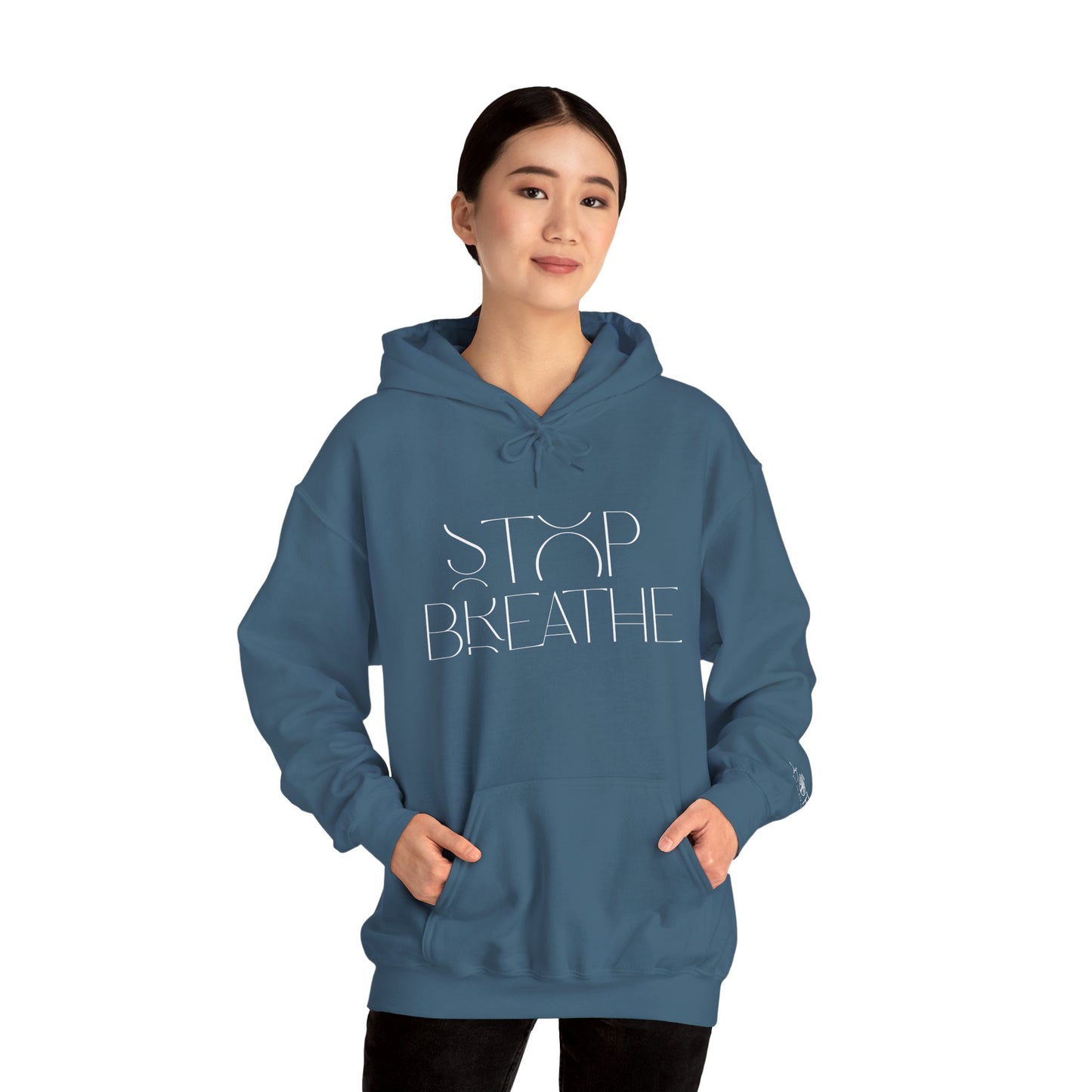 Stop Breathe Hoodie