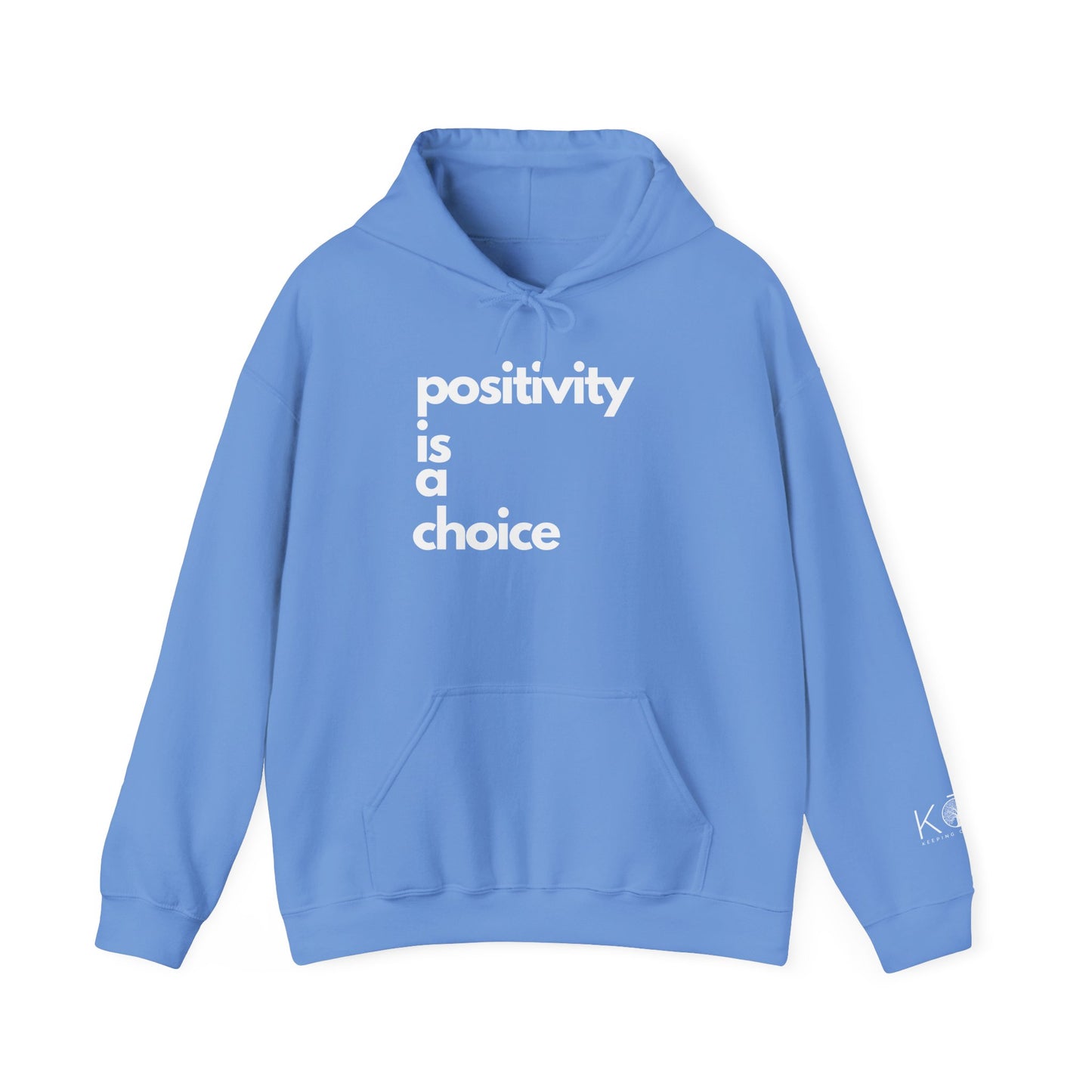 Positivity is a Choice Hoodie
