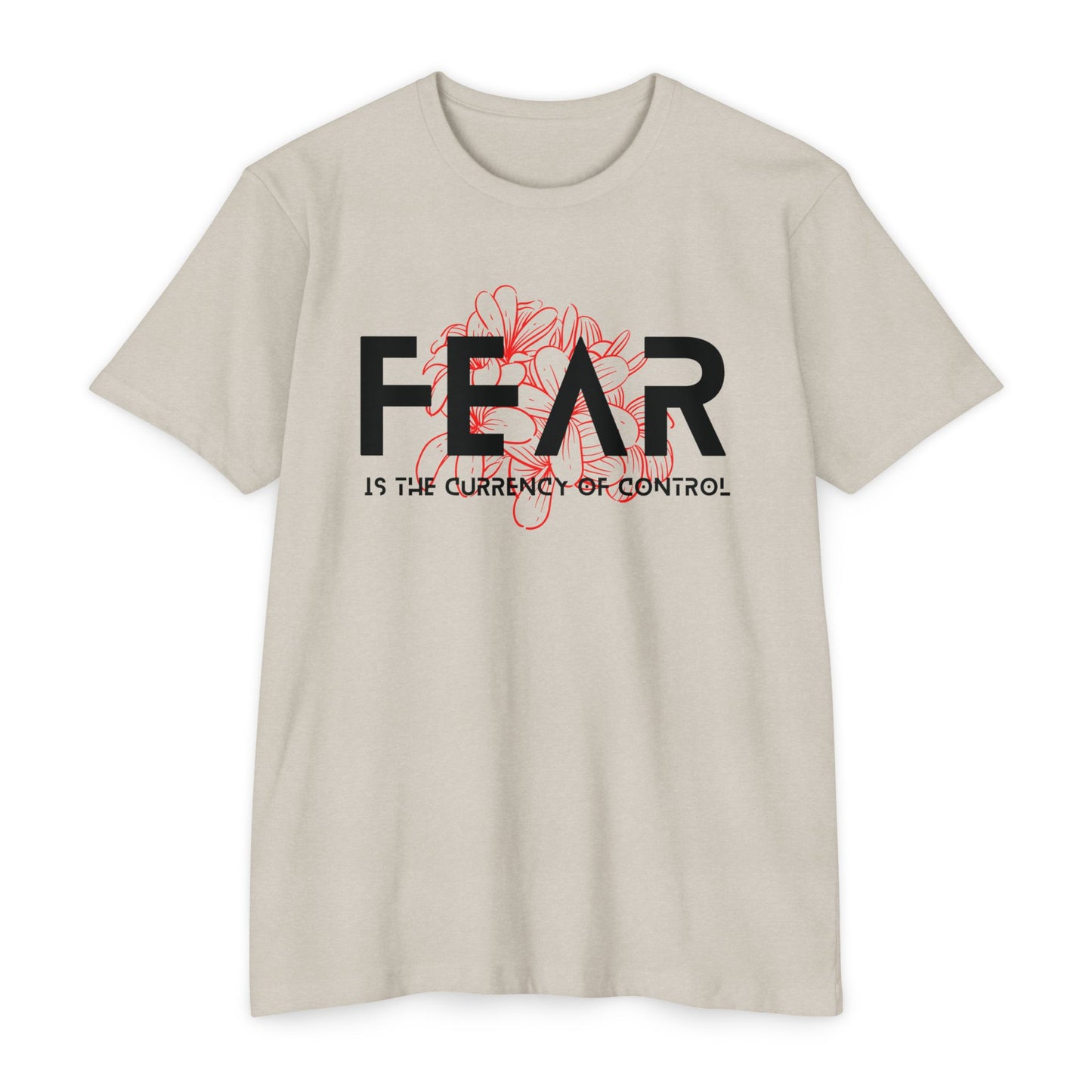 Fear is the Currency T-Shirt