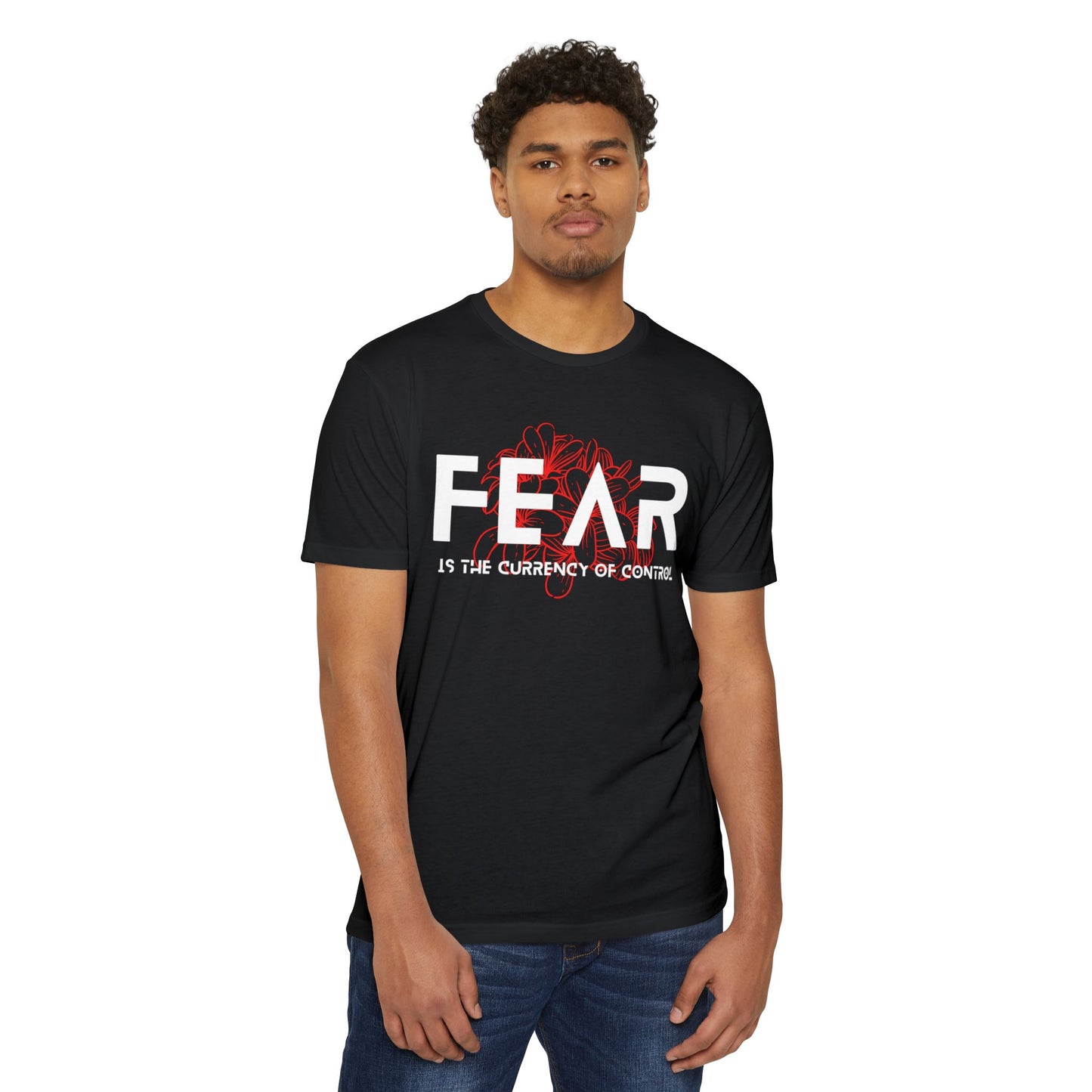 Fear is the Currency T-Shirt