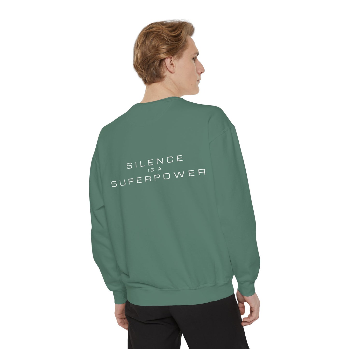 Silence is a Superpower Sweatshirt