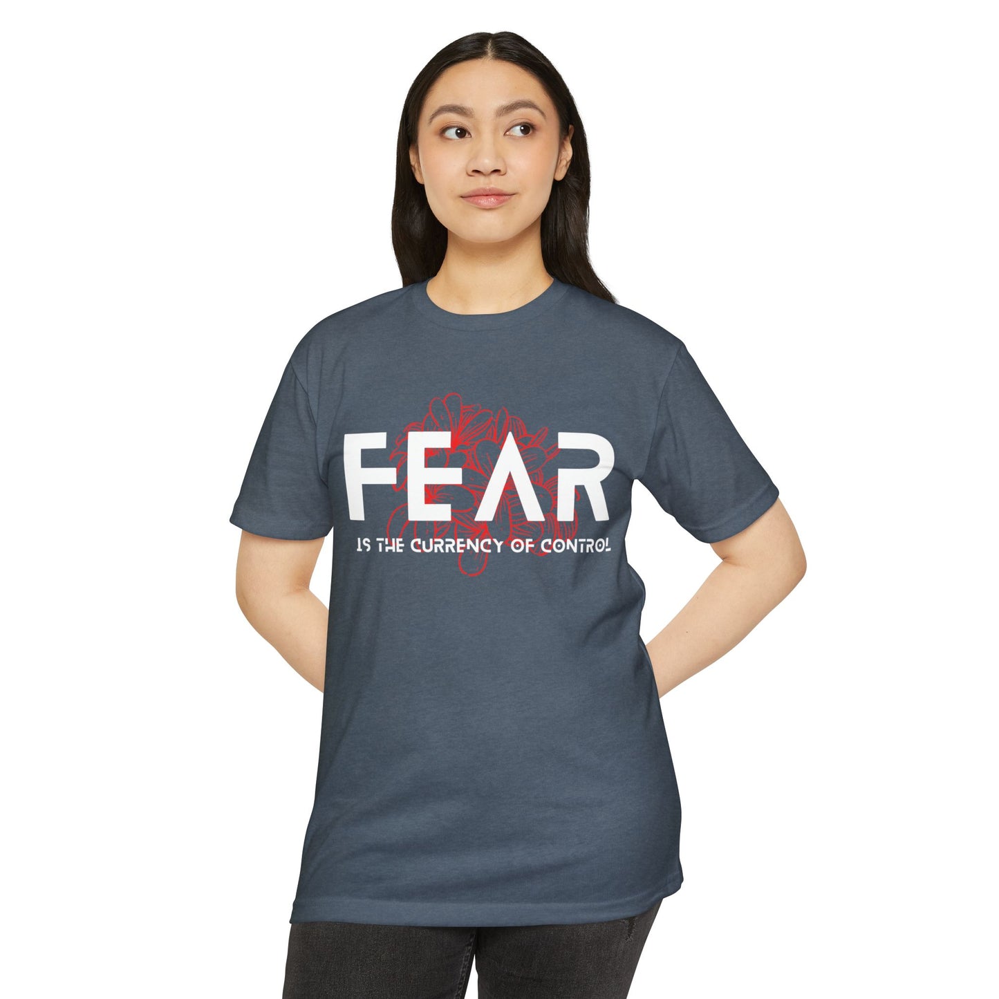 Fear is the Currency T-Shirt