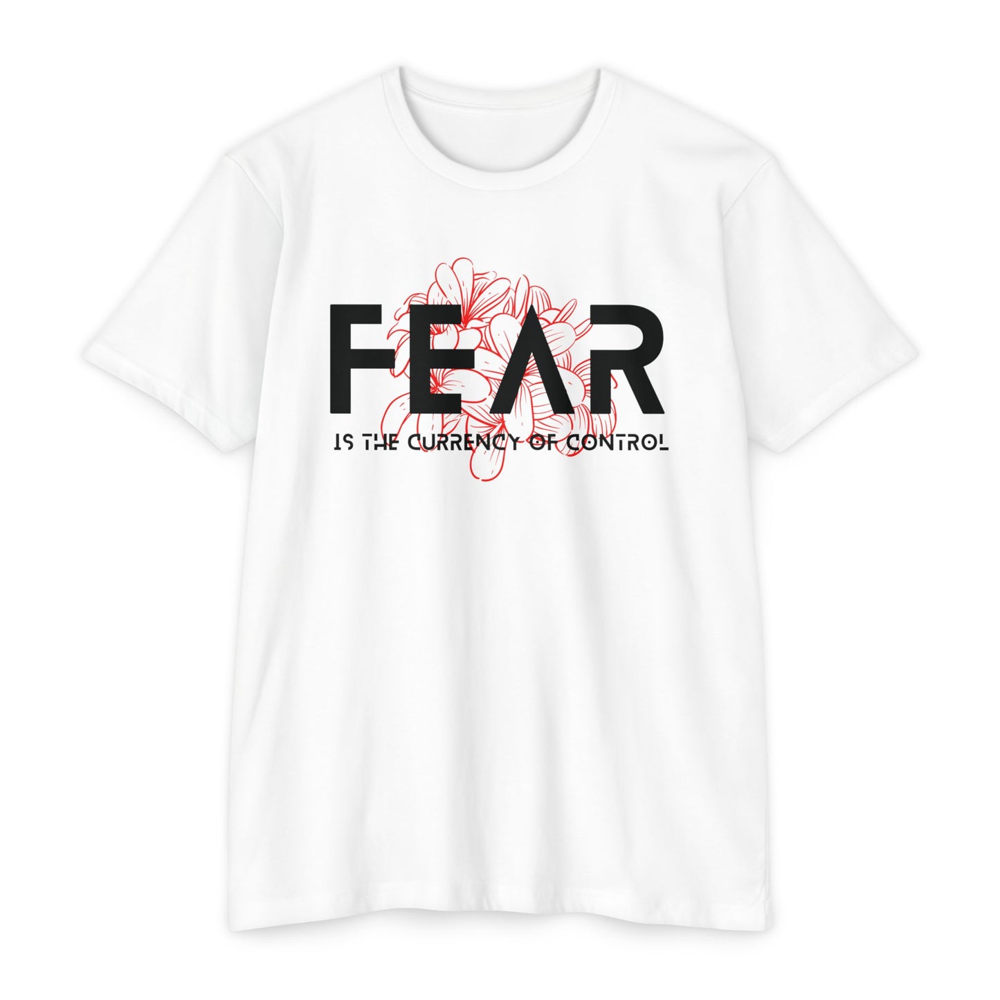 Fear is the Currency T-Shirt