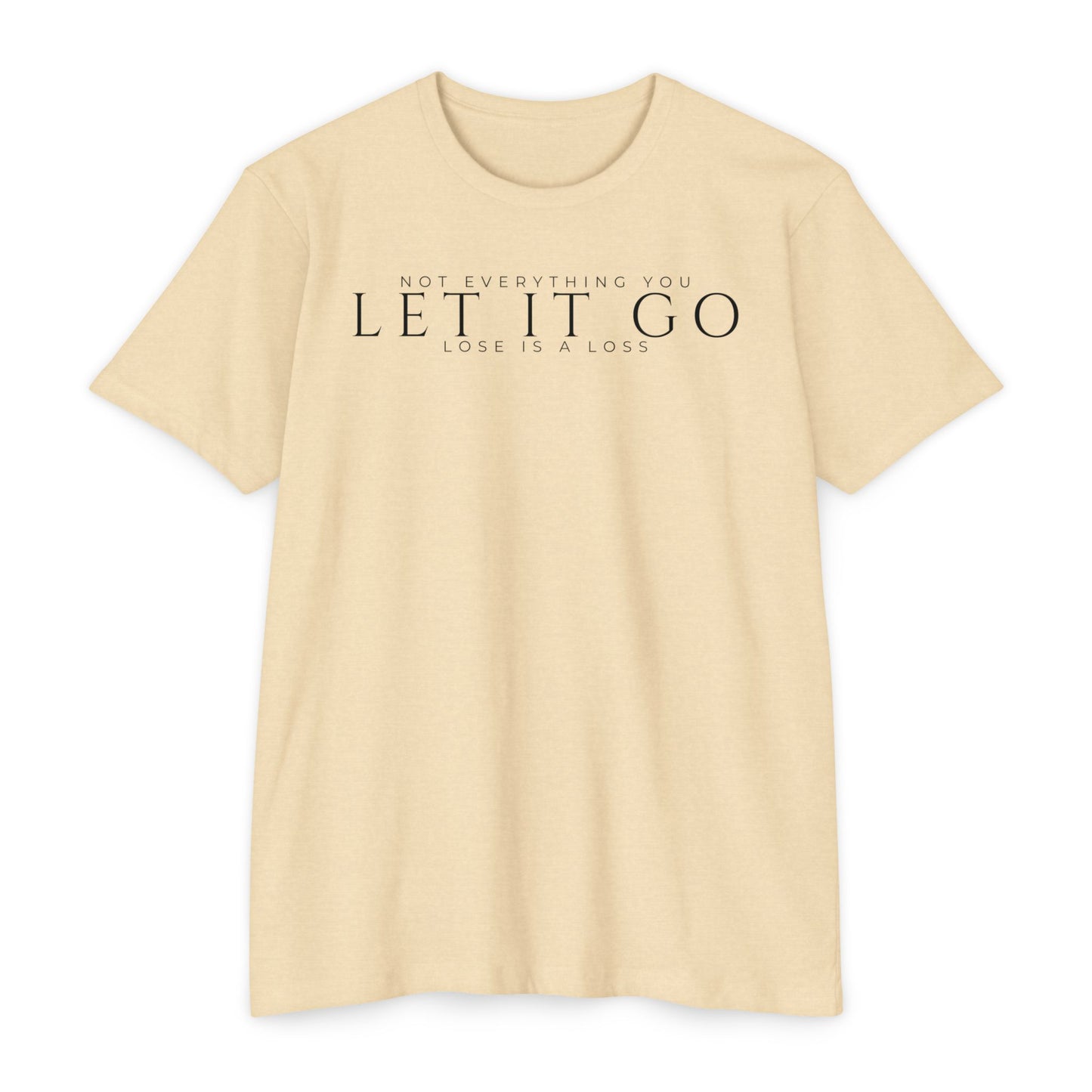 Not Everything You Lose T-Shirt