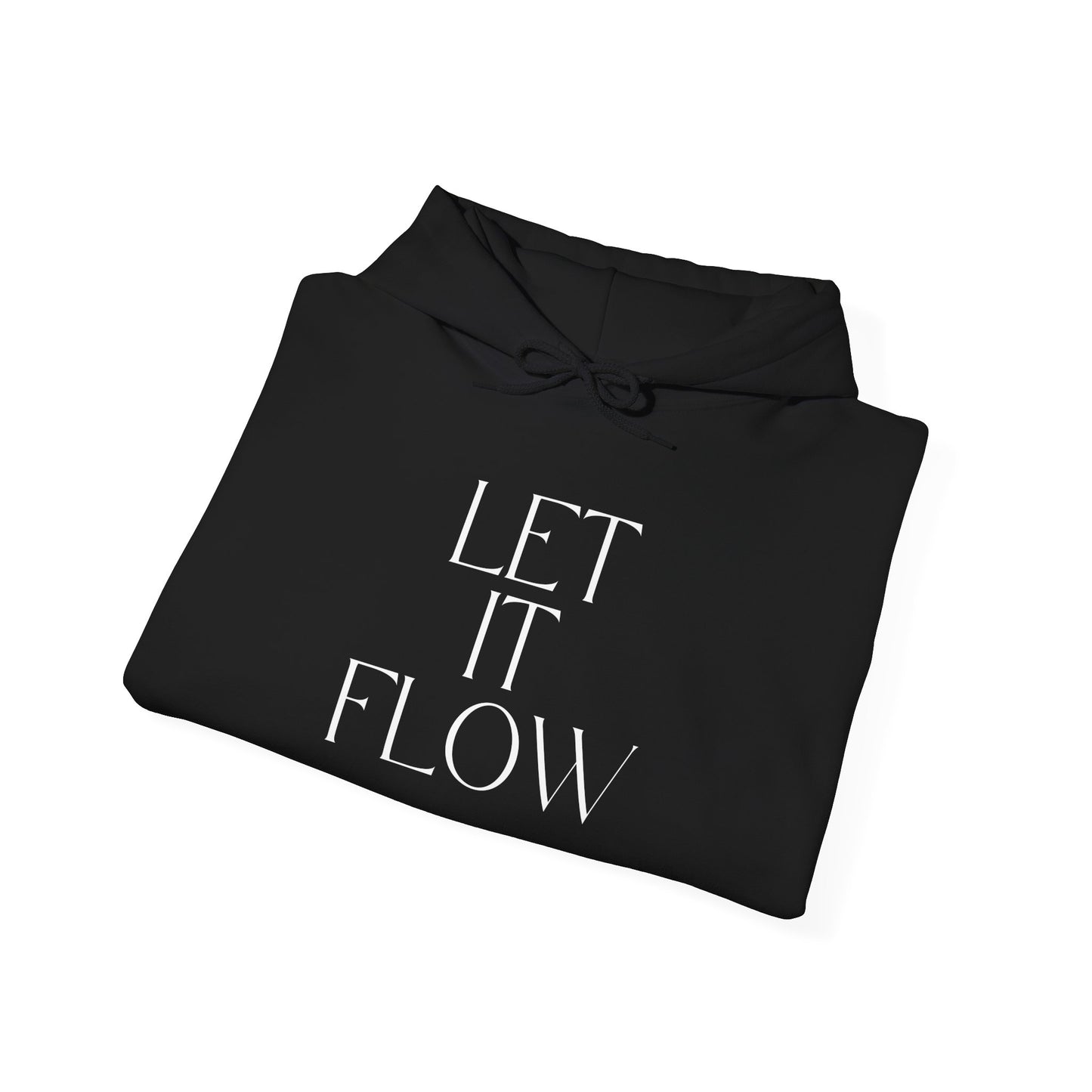 Let It Flow Hoodie