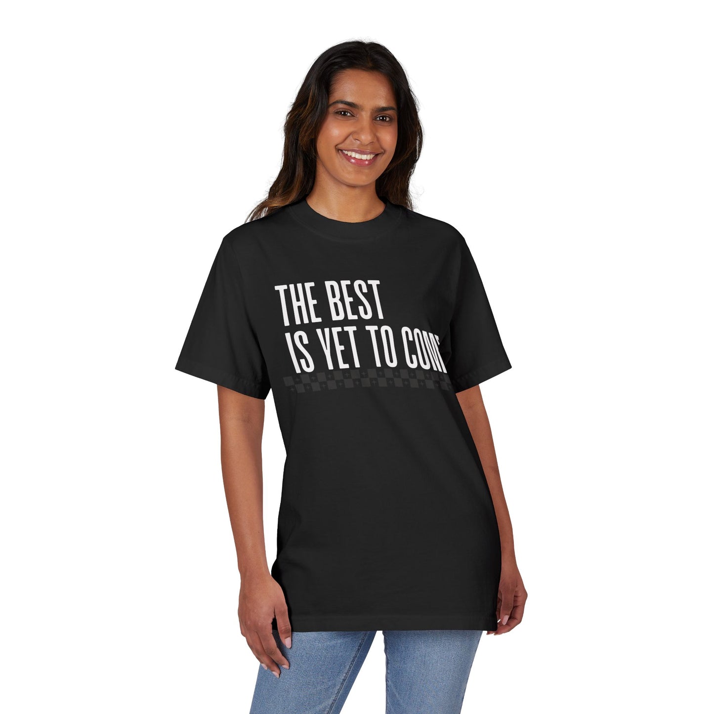 The Best is Yet to Come Oversize T-Shirt