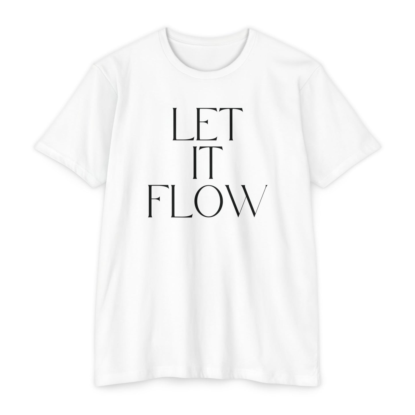 Let It Flow T-Shirt