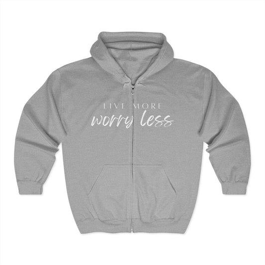Live More Worry Less Zip Hoodie