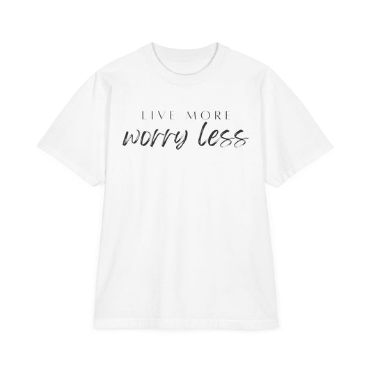 Live More Worry Less Oversize T-Shirt