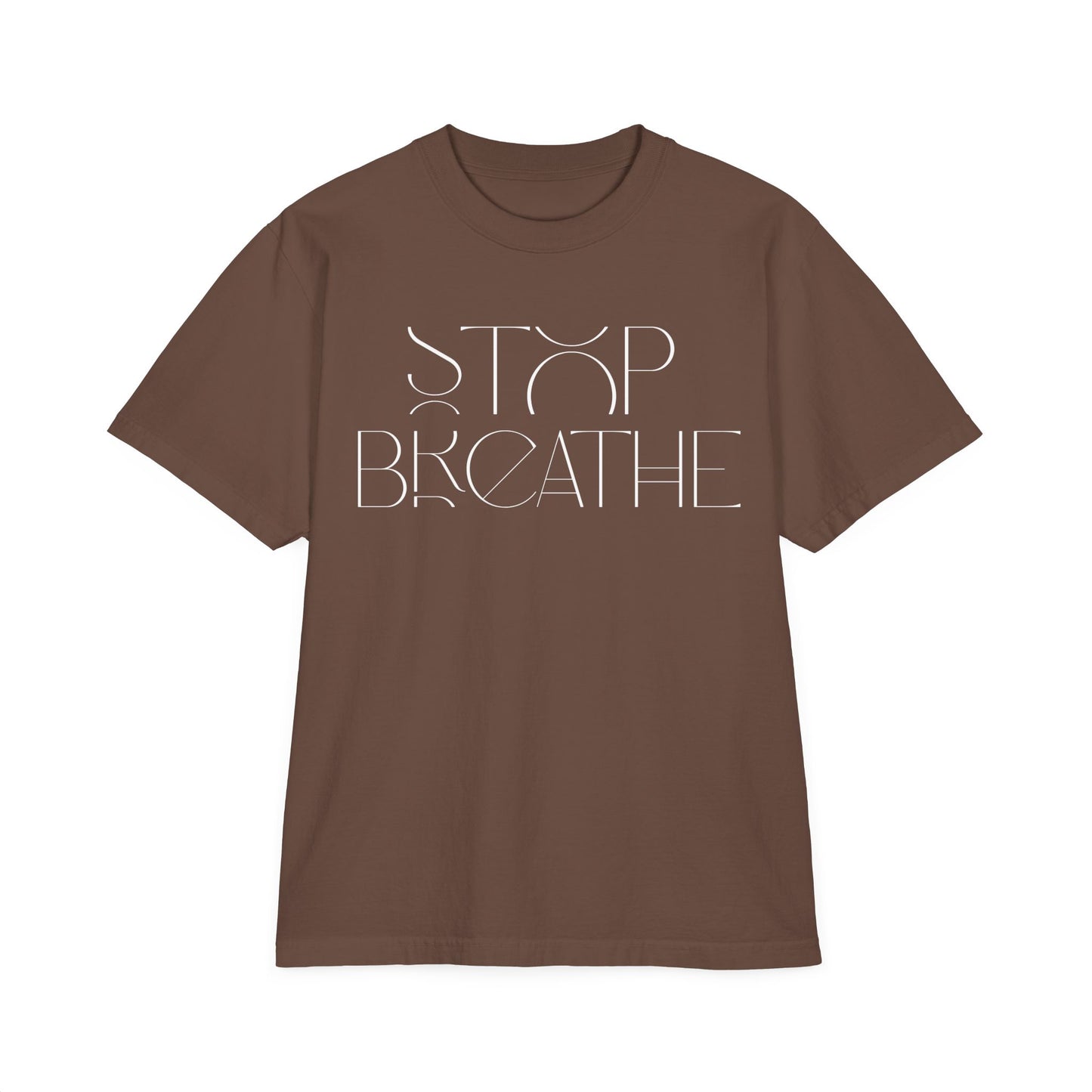 Stop Breathe Drop Oversize T-Shirt
