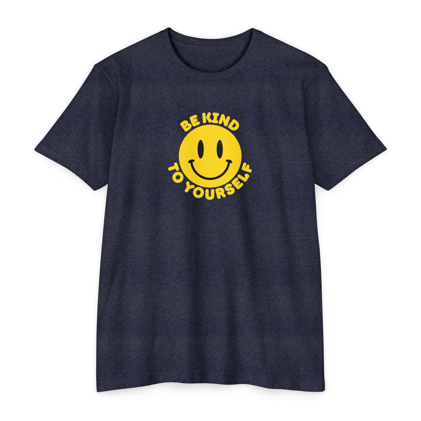 Be Kind to Yourself T-Shirt