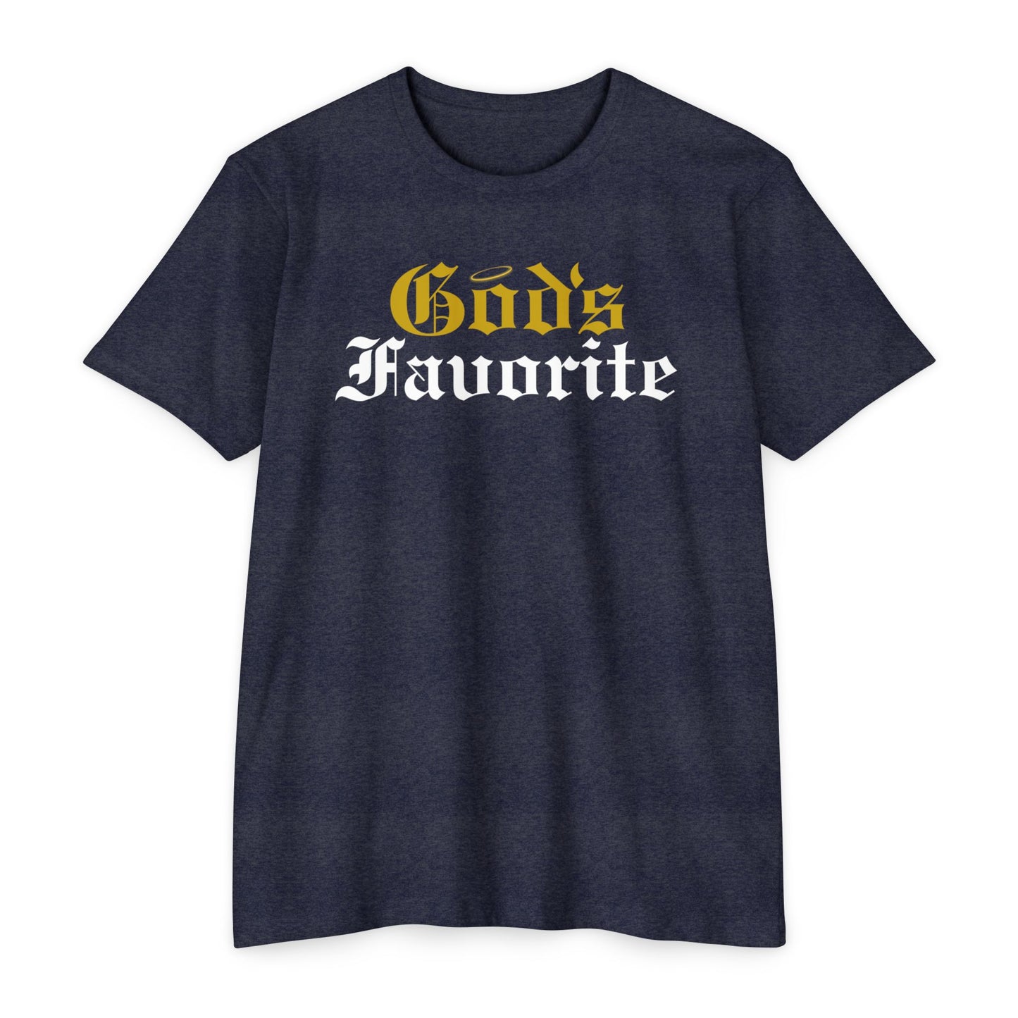 God's Favorite T-Shirt
