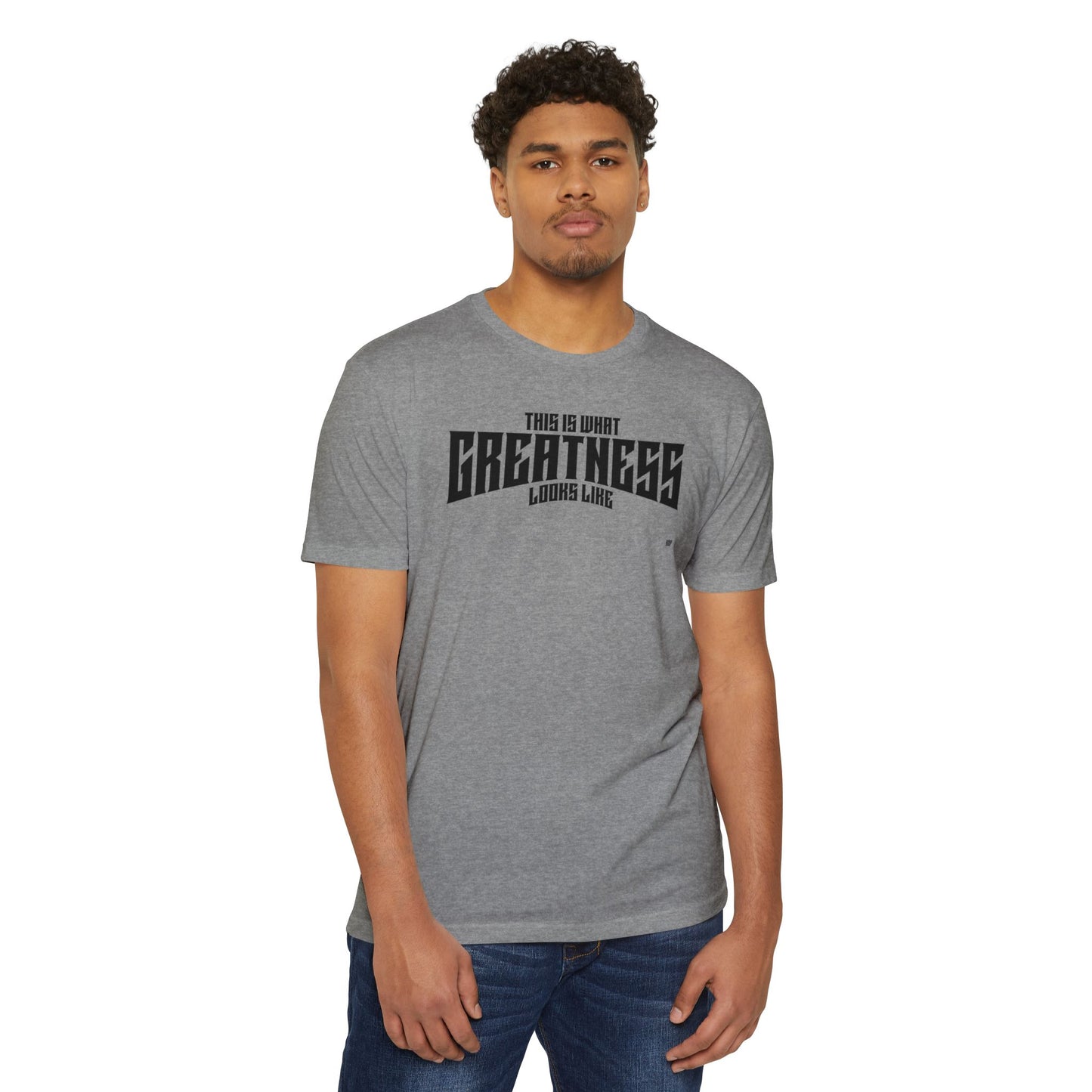 Greatness T-Shirt