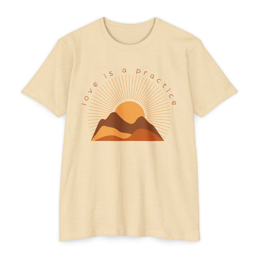 Love is a Practice T-Shirt