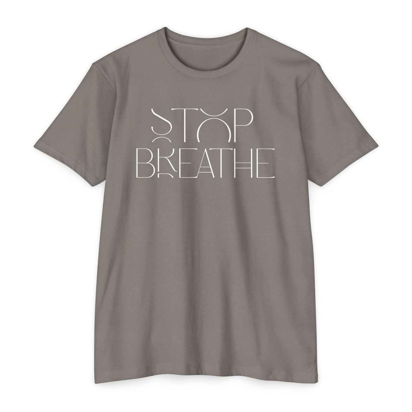 Stop Breathe T-Shirt