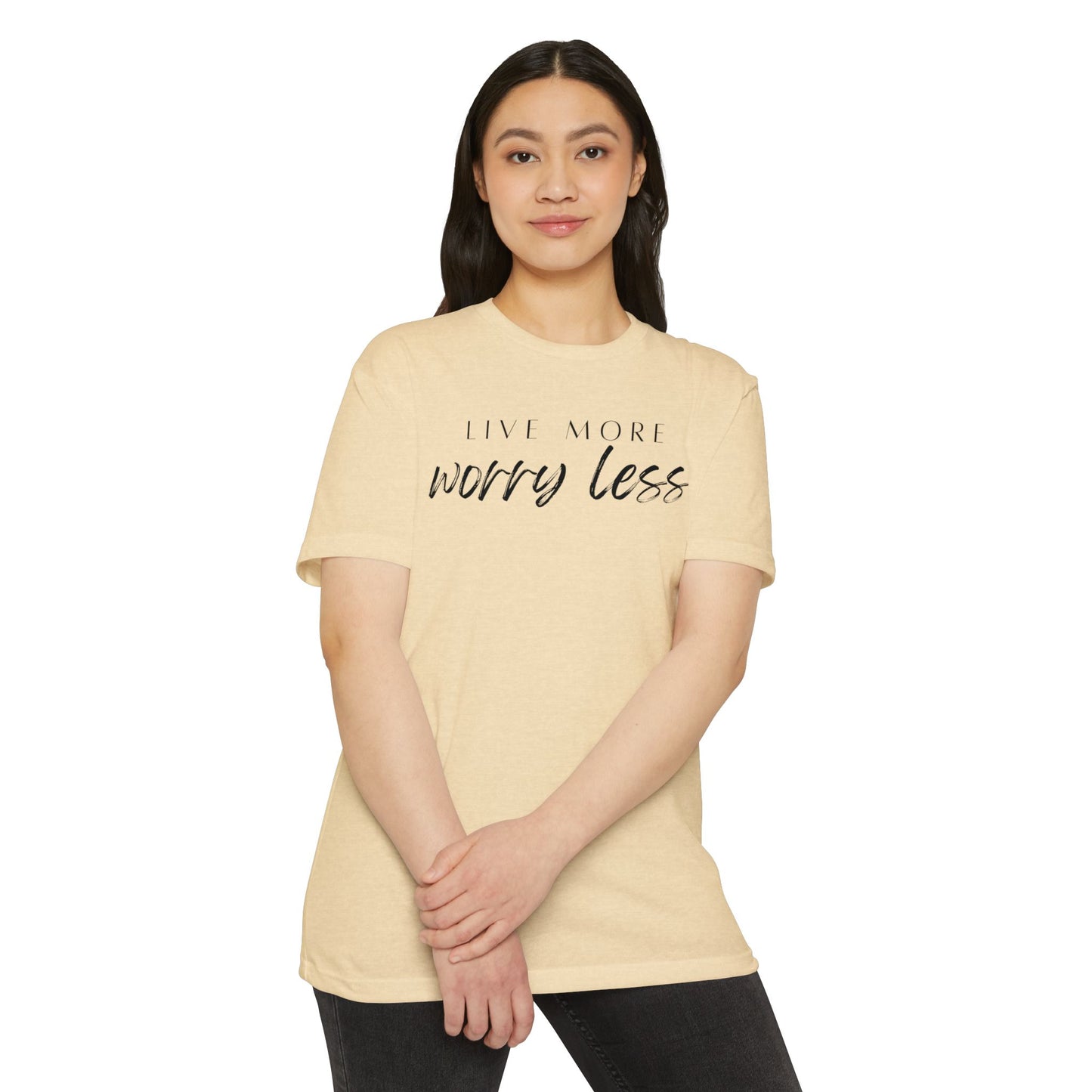 Live More Worry Less T-Shirt