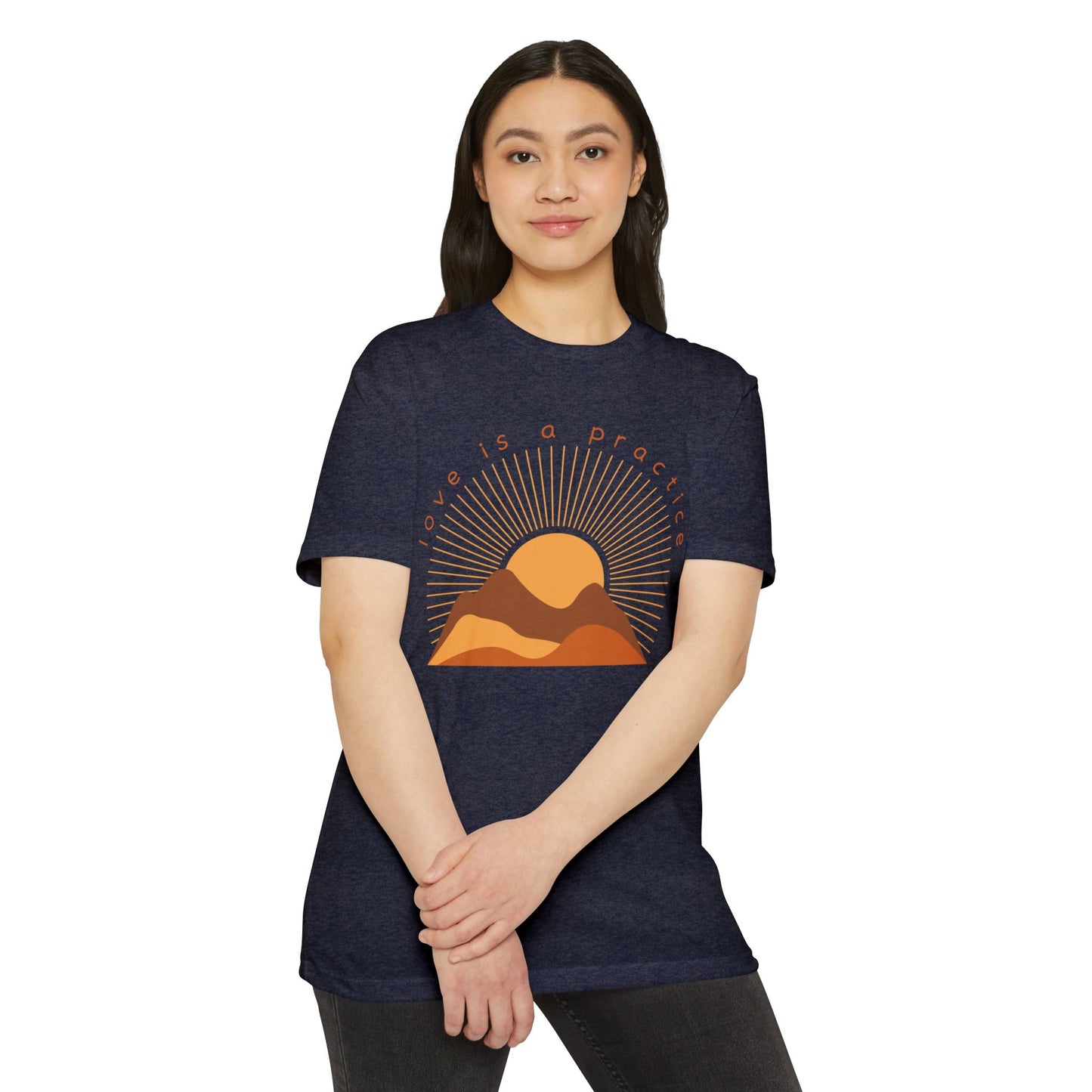 Love is a Practice T-Shirt