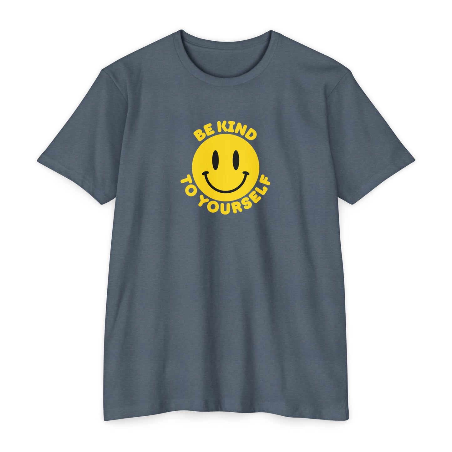 Be Kind to Yourself T-Shirt