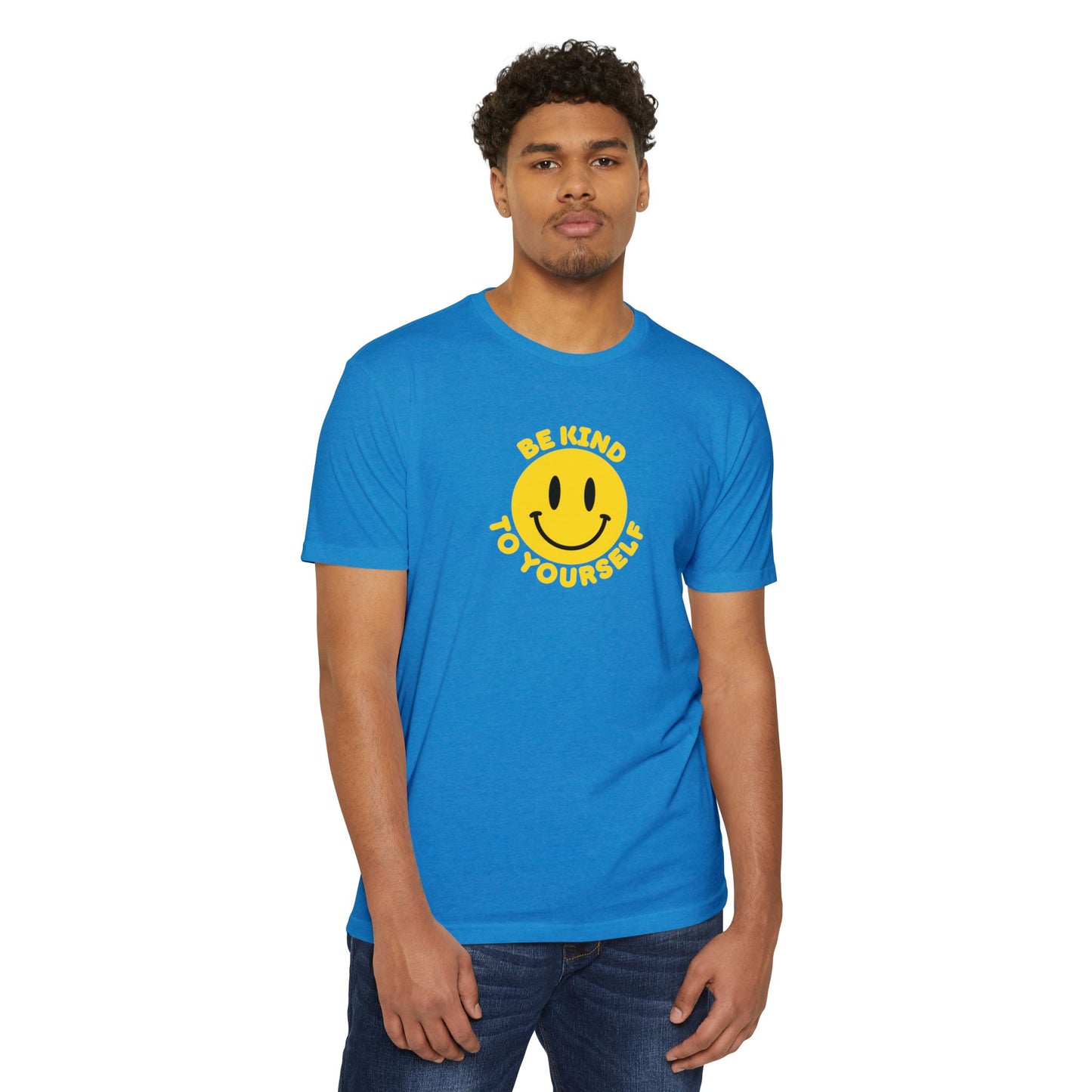 Be Kind to Yourself T-Shirt