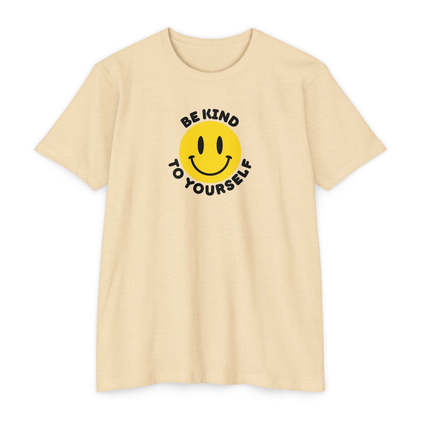 Be Kind to Yourself T-Shirt