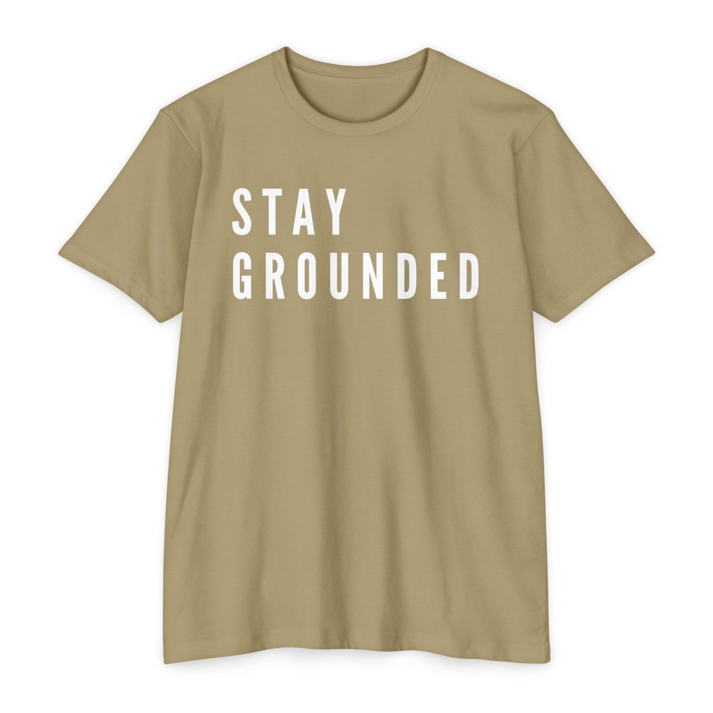 Stay Grounded T-Shirt