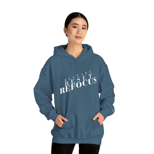 Reset Restart Refocus Hoodie