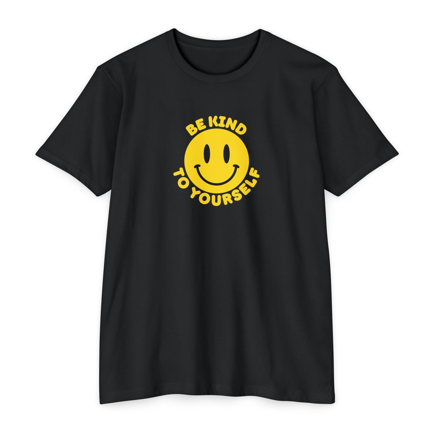 Be Kind to Yourself T-Shirt