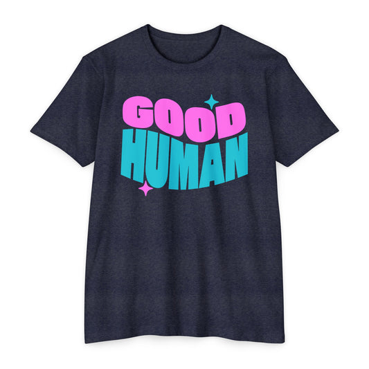 Good Human T-shirt