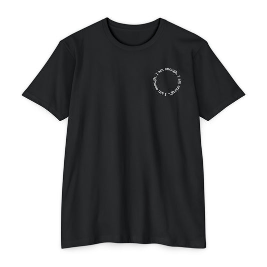 I am enough T-Shirt Small Print TShirt