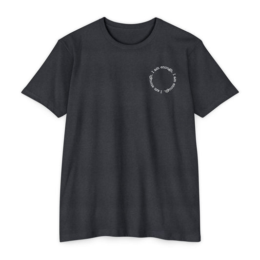 I am enough T-Shirt Small Print TShirt